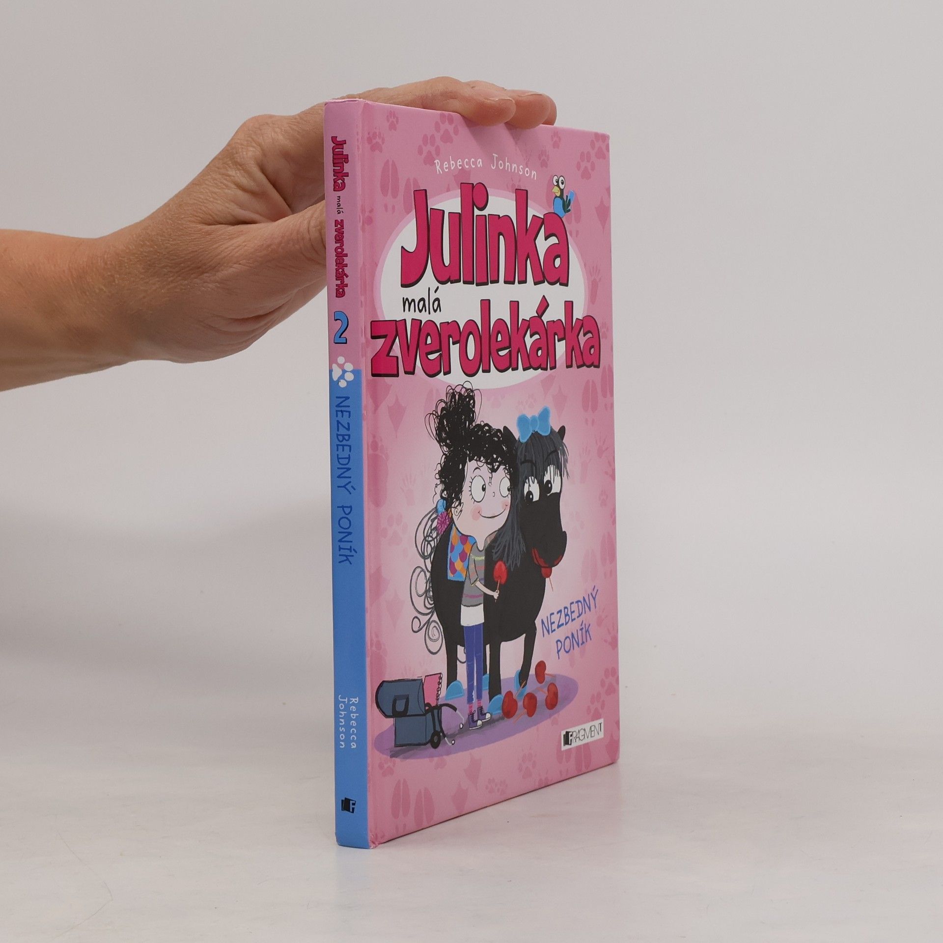 Rebecca Johnson Julinka malá zverolekárka - Nezbedný poník