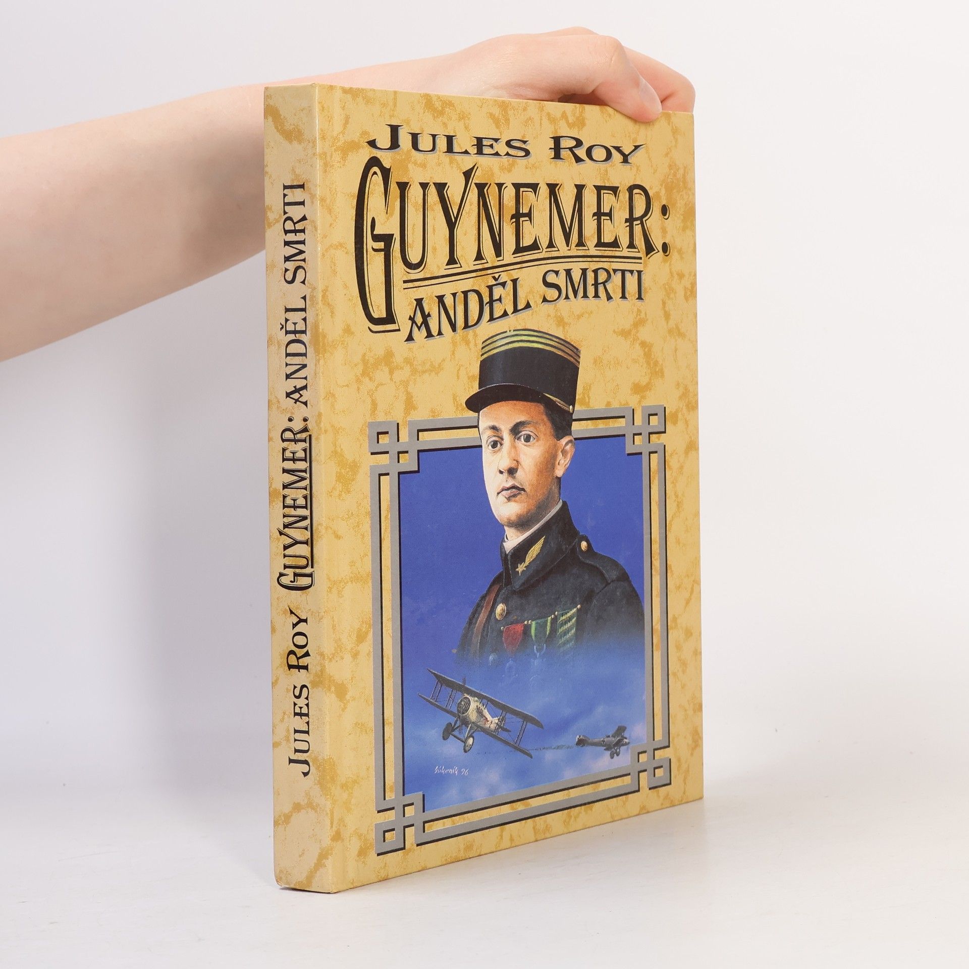Jules Roy Guynemer. Anděl smrti
