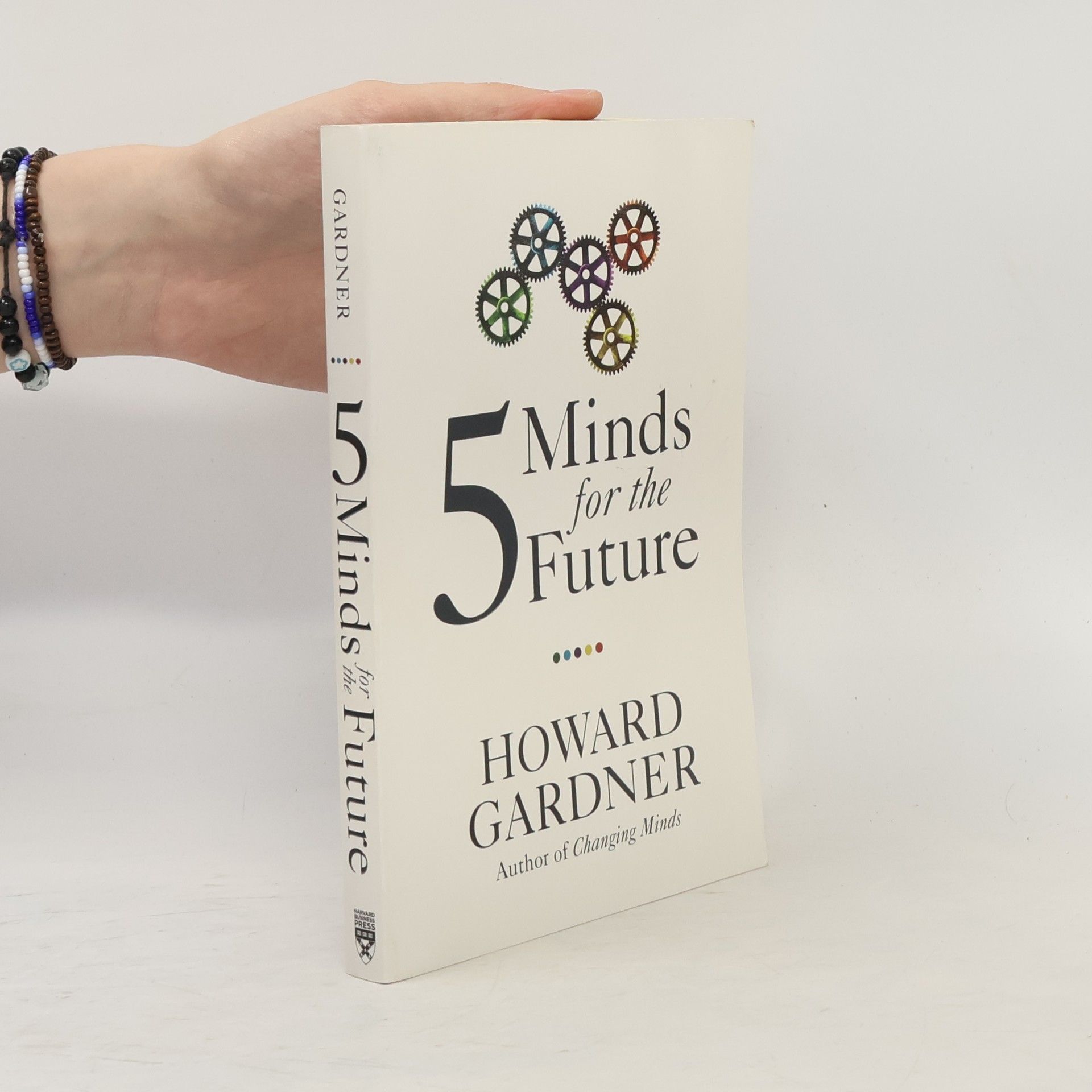 Howard Gardner Five minds for the future
