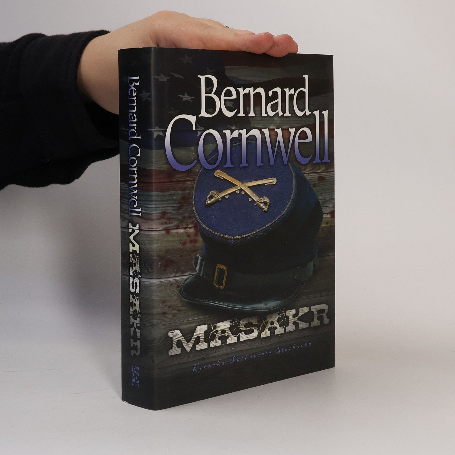 Bernard Cornwell Masakr. Kronika Nathaniela Starbucka