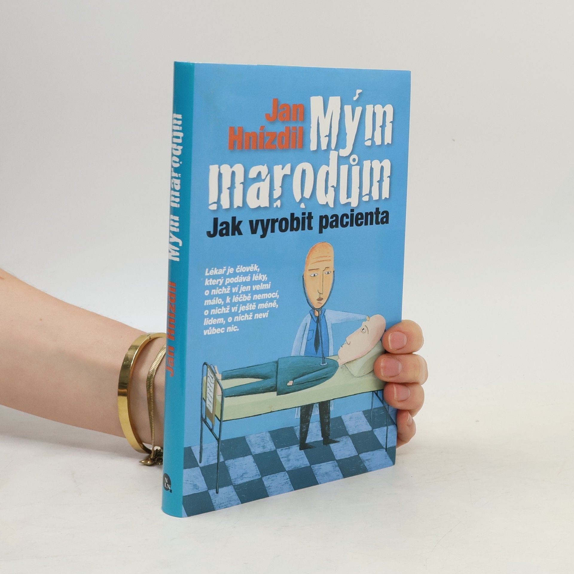 Jan Hnízdil Mým marodům