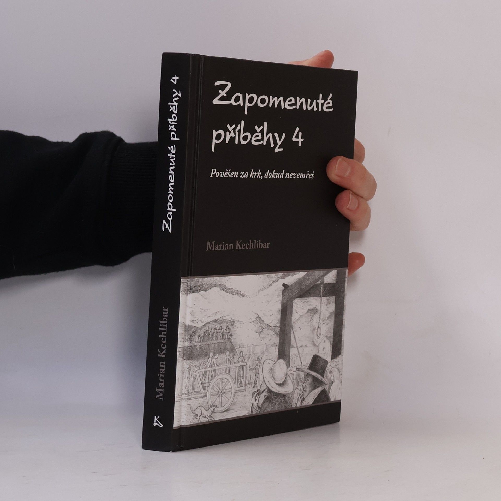 Zapomenuté příběhy 4 : pověšen za krk, dokud nezemřeš