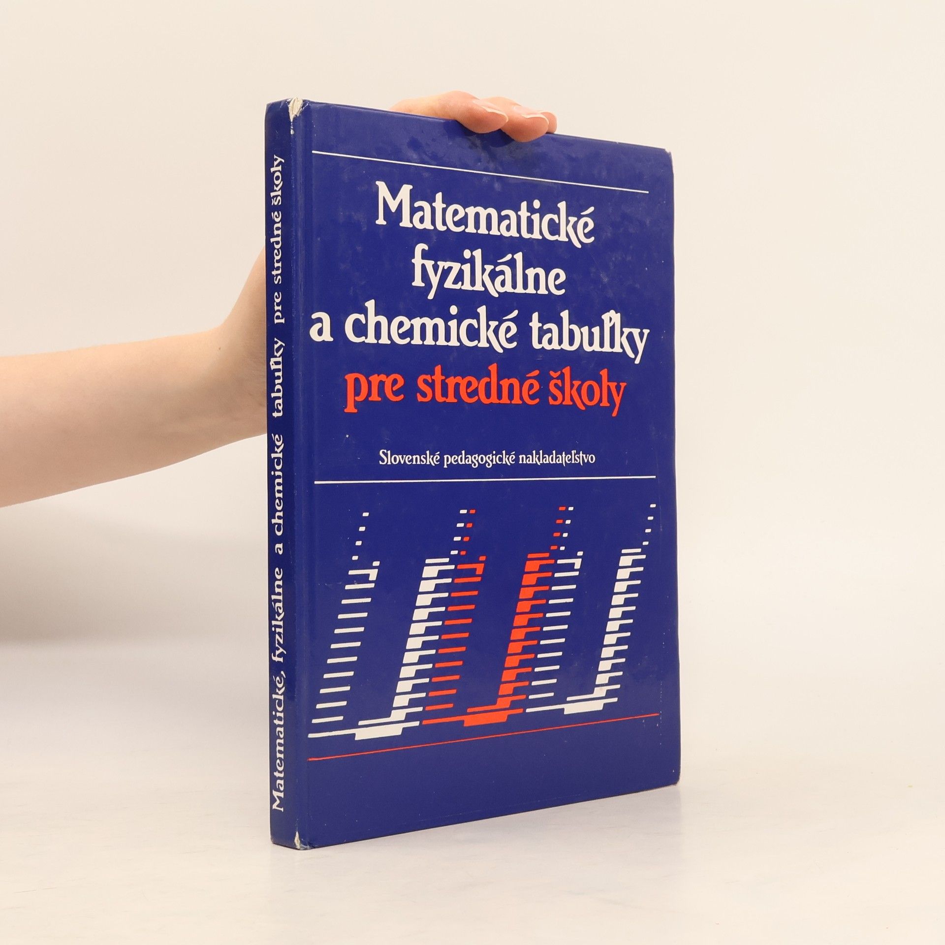 Kolektív autorov Matematické, fyzikálne a chemické tabuľky pre stredné školy
