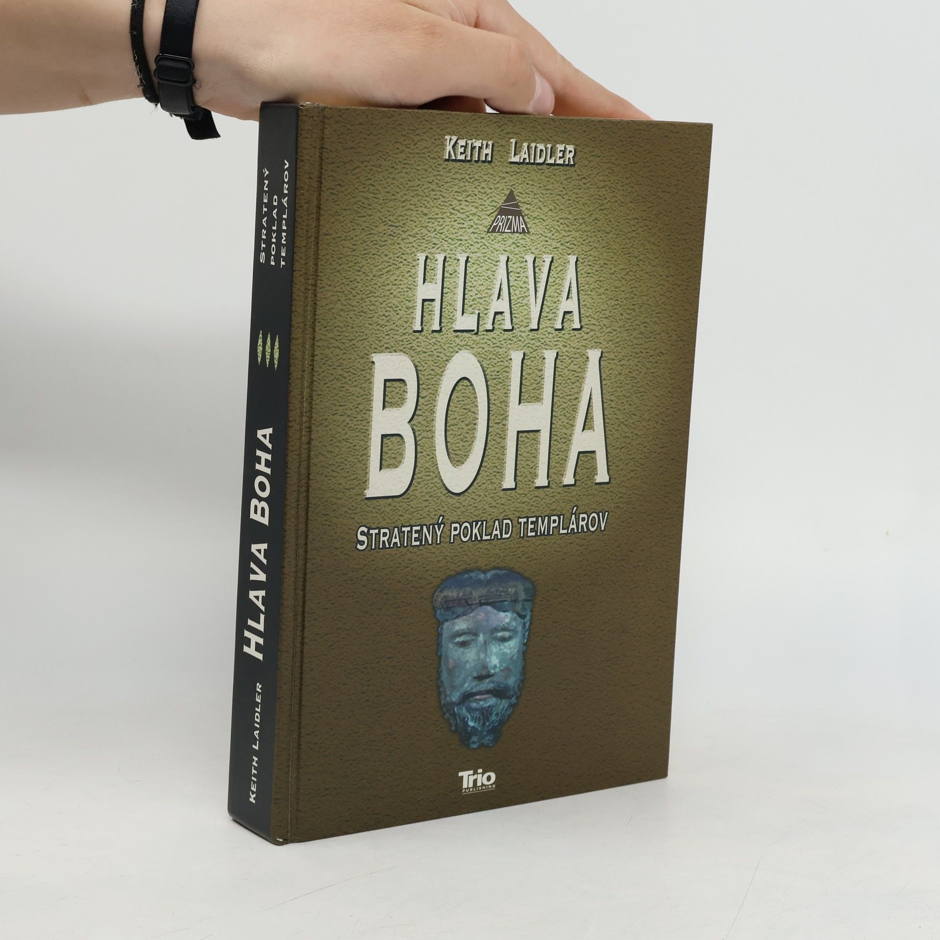 Keith Laidler Hlava Boha. Stratený poklad templárov