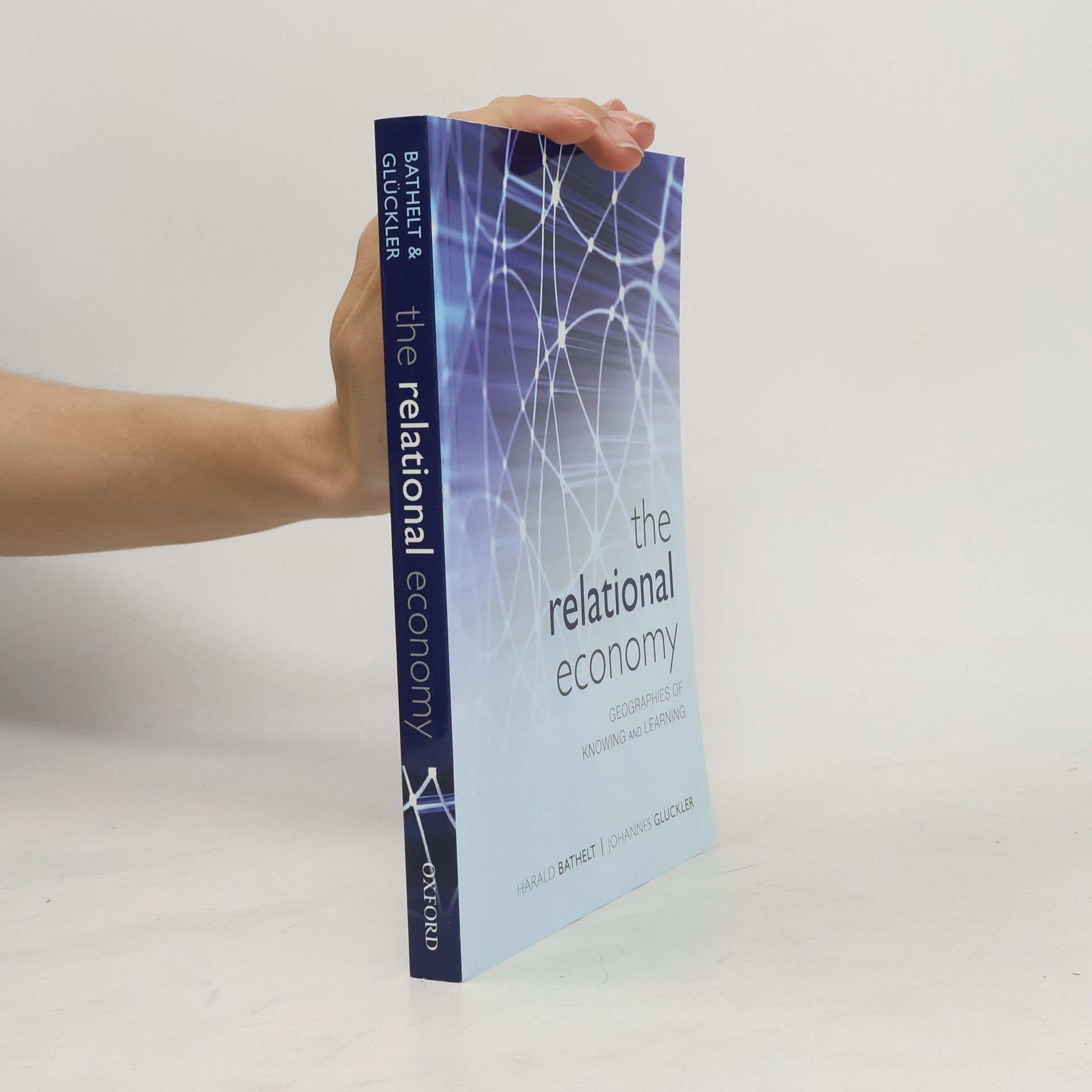 Johannes Glückler The Relational Economy