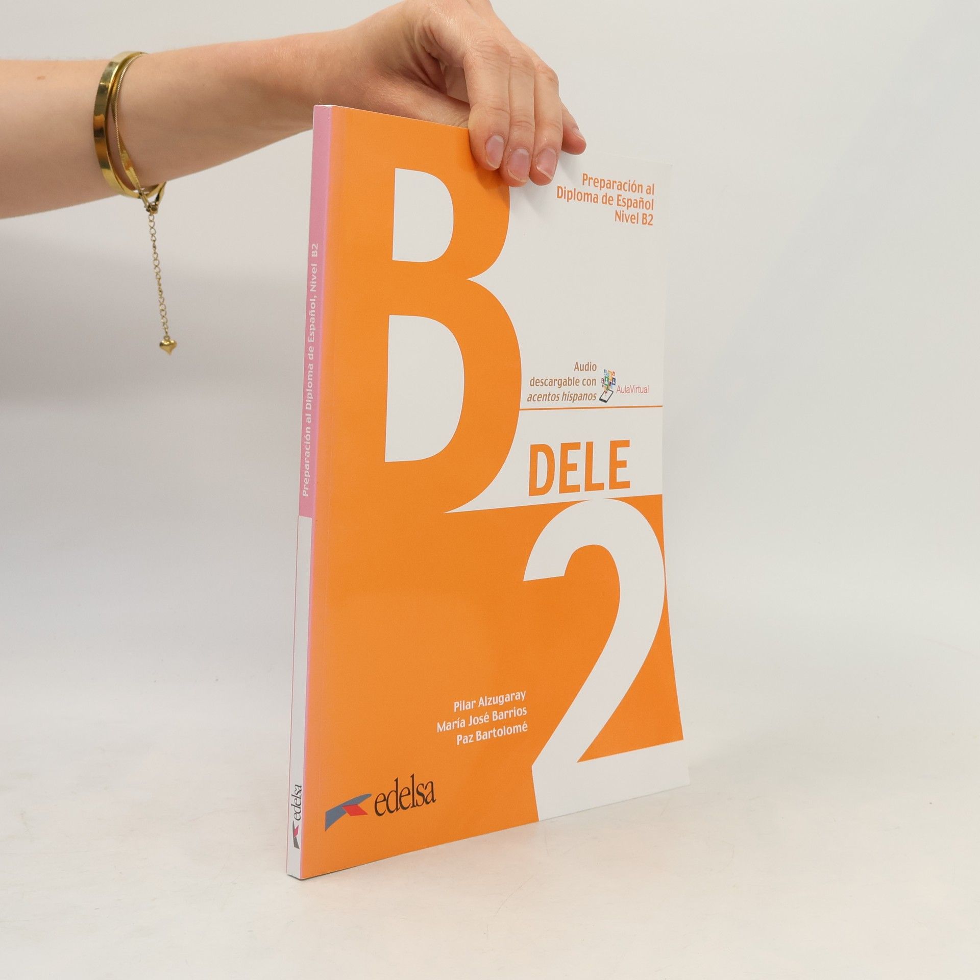 Pilar Alzugaray Zaragüeta DELE: Preparación al DELE B2. 2019 Libro del alumno + Download