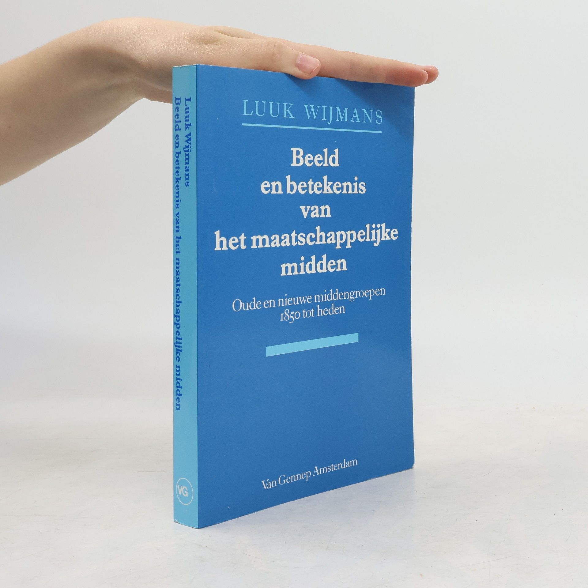 Lucas Laurens Wijmans Beeld en betekenis van het maatschappelijke midden