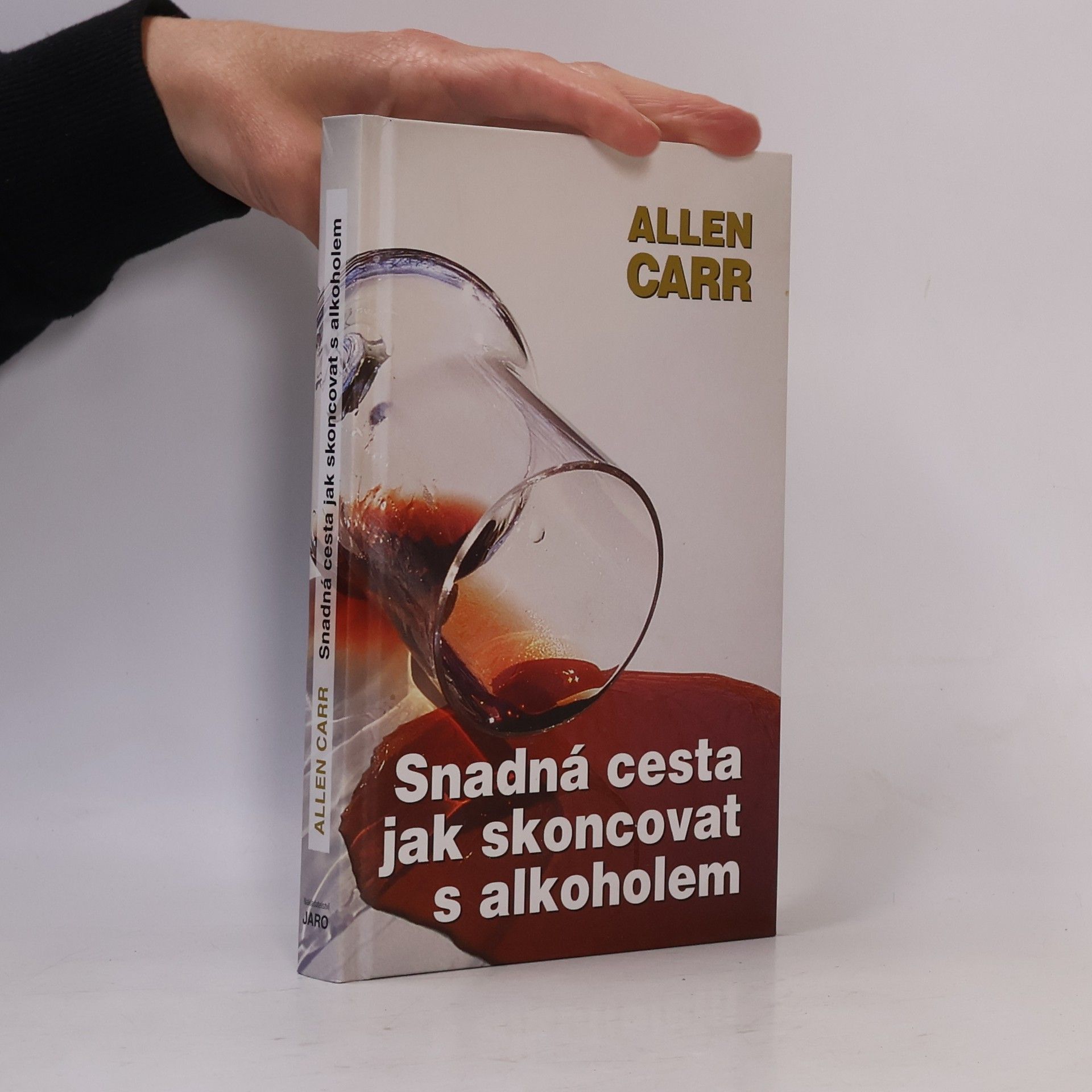 Allen Carr Snadná cesta jak skoncovat s alkoholem