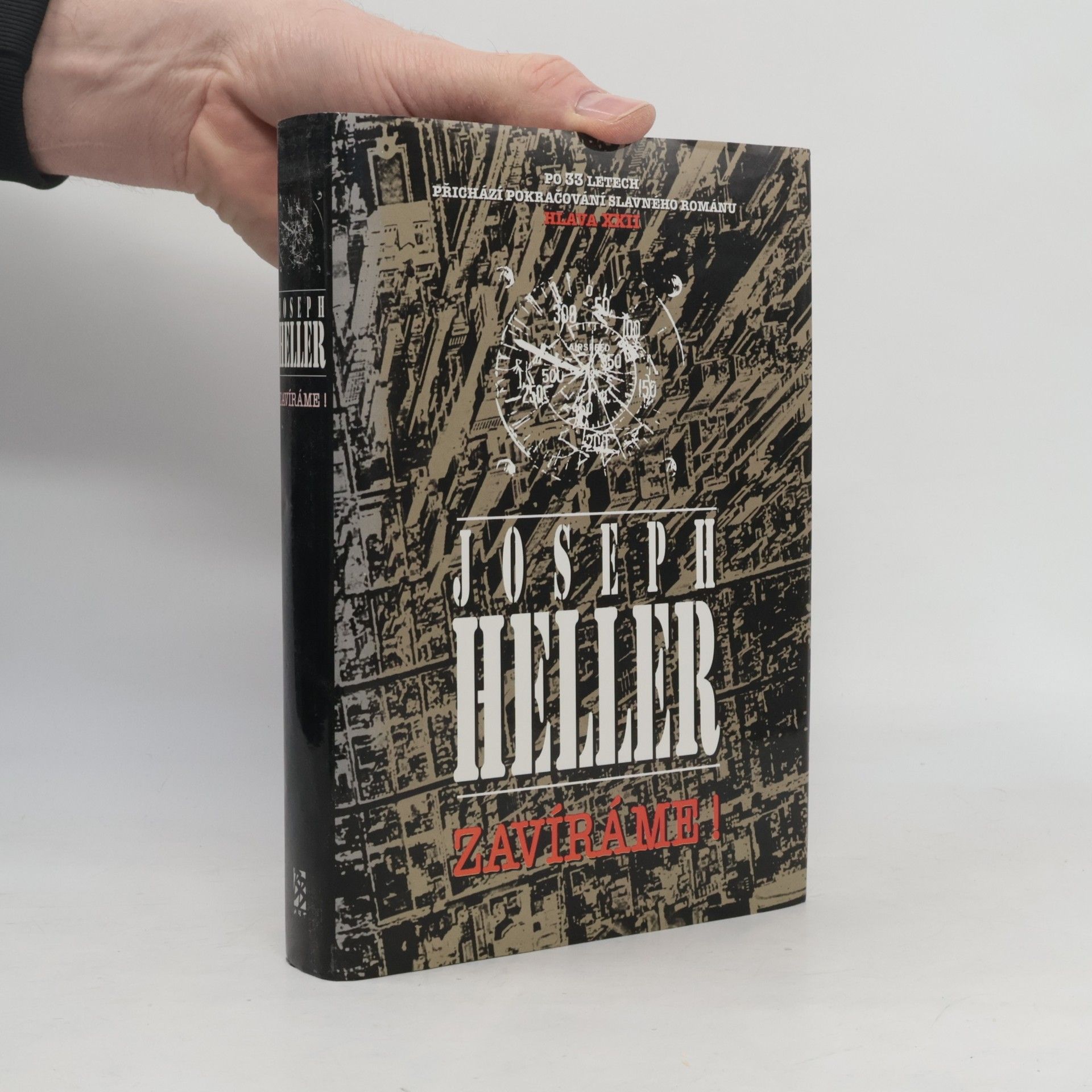 Joseph Heller Zavíráme!