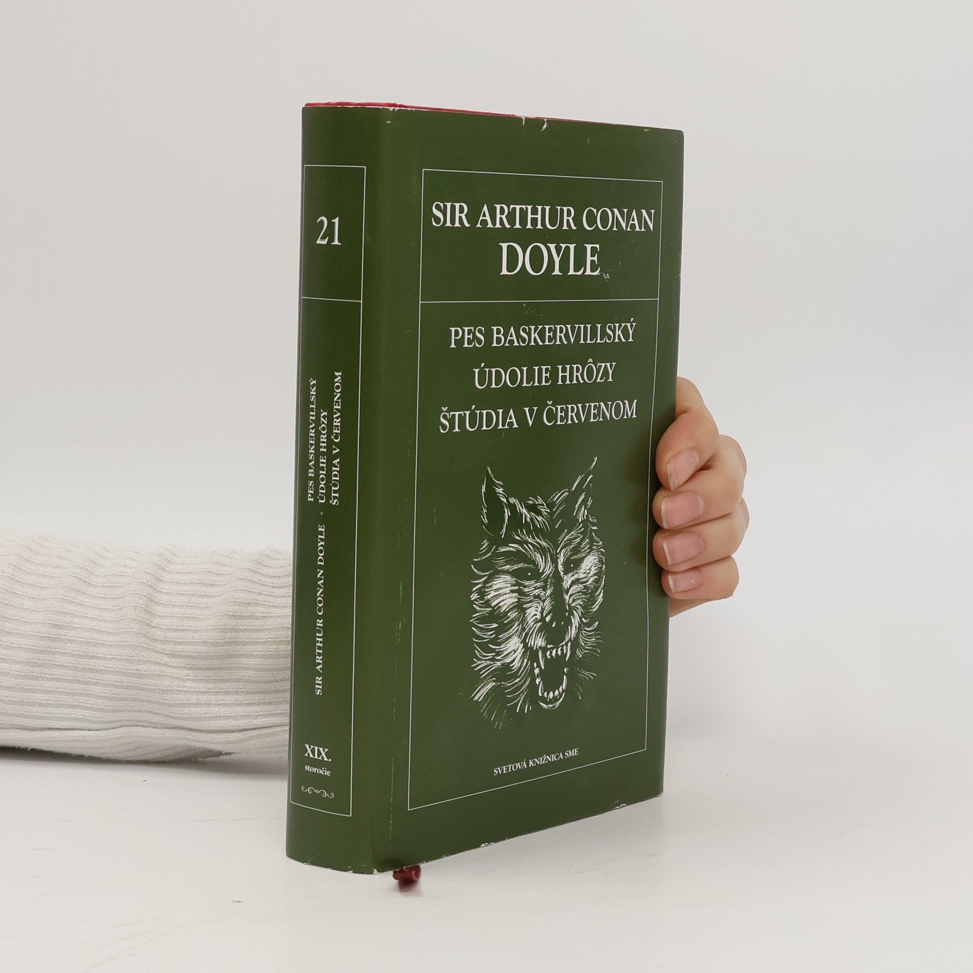 Arthur Conan Doyle Pes Baskervillský / Údolie hrozy / Štúdia v červenom