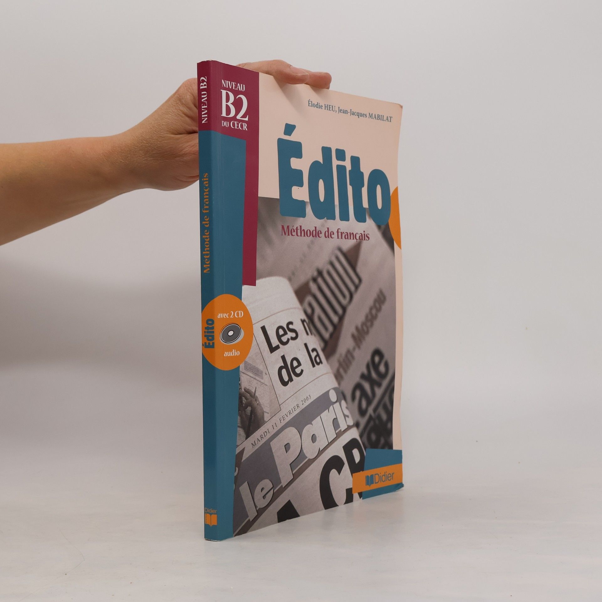 Autorenkollektiv Édito. méthode de français. niveau B2 du CECR