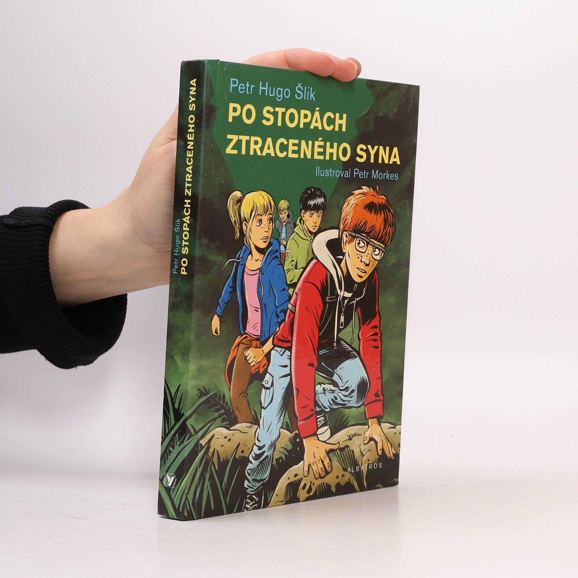 Petr Hugo Šlik Po stopách ztraceného syna