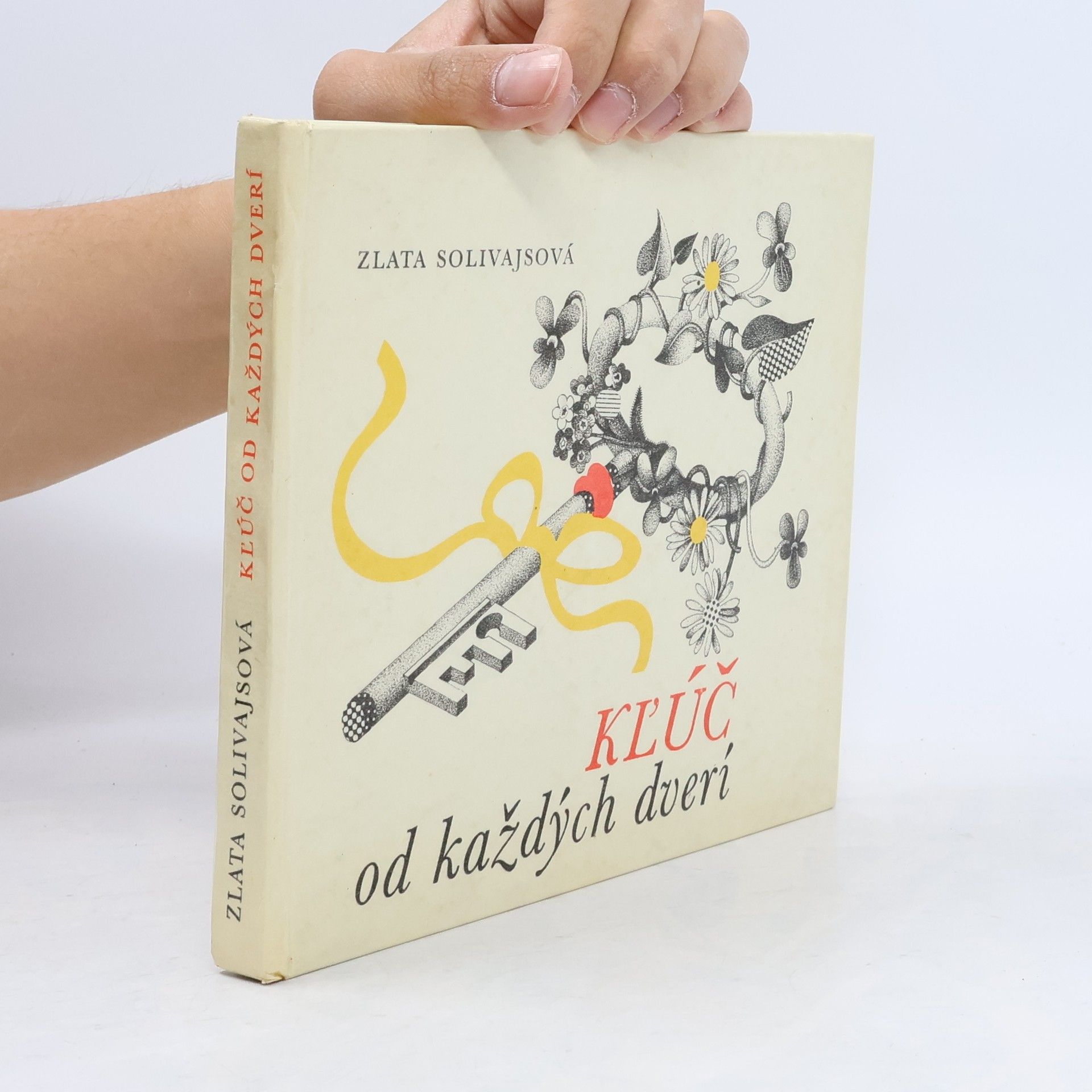 Zlata Solivajsová Kľúč od každých dverí