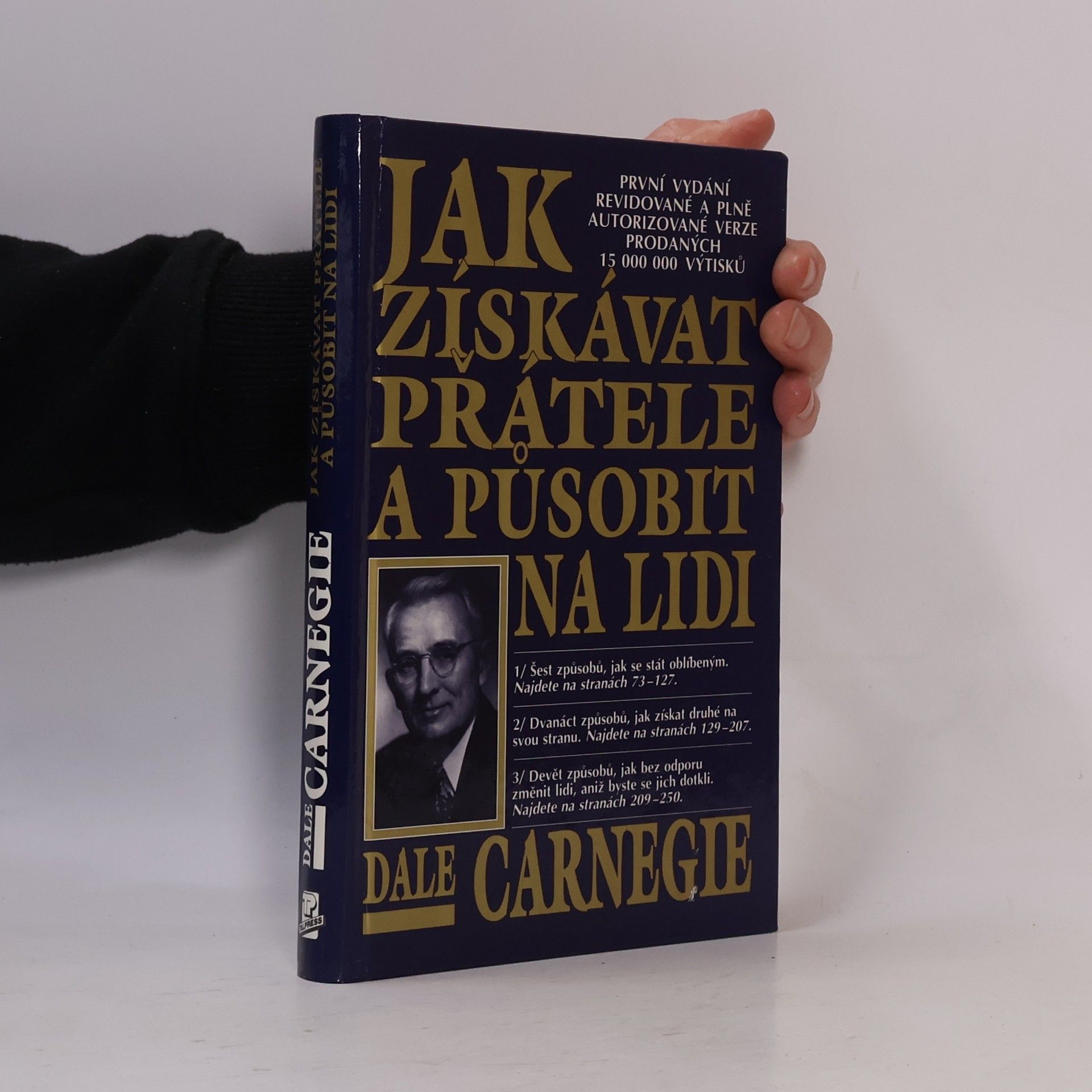 Dale Carnegie Jak získávat přátele a působit na lidi