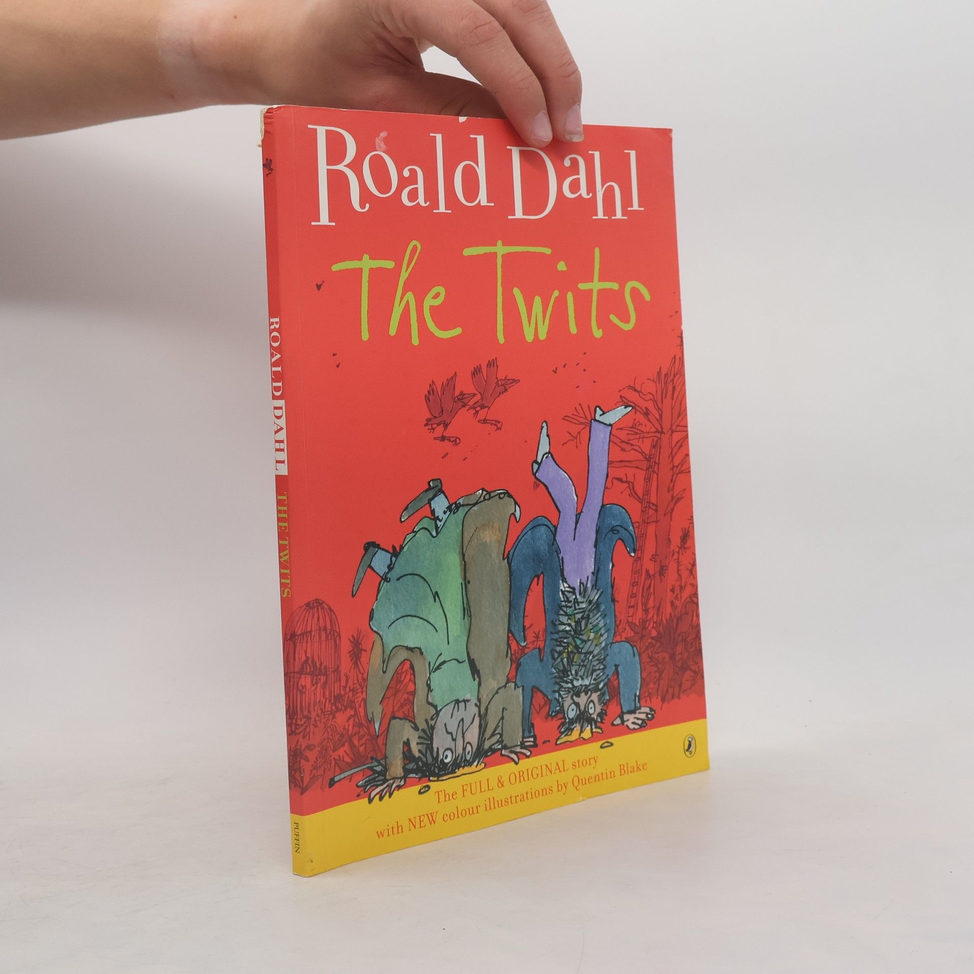 Quentin Blake The Twits: The Full & Original Story With New Colour Illustrations By Quentin Blake
