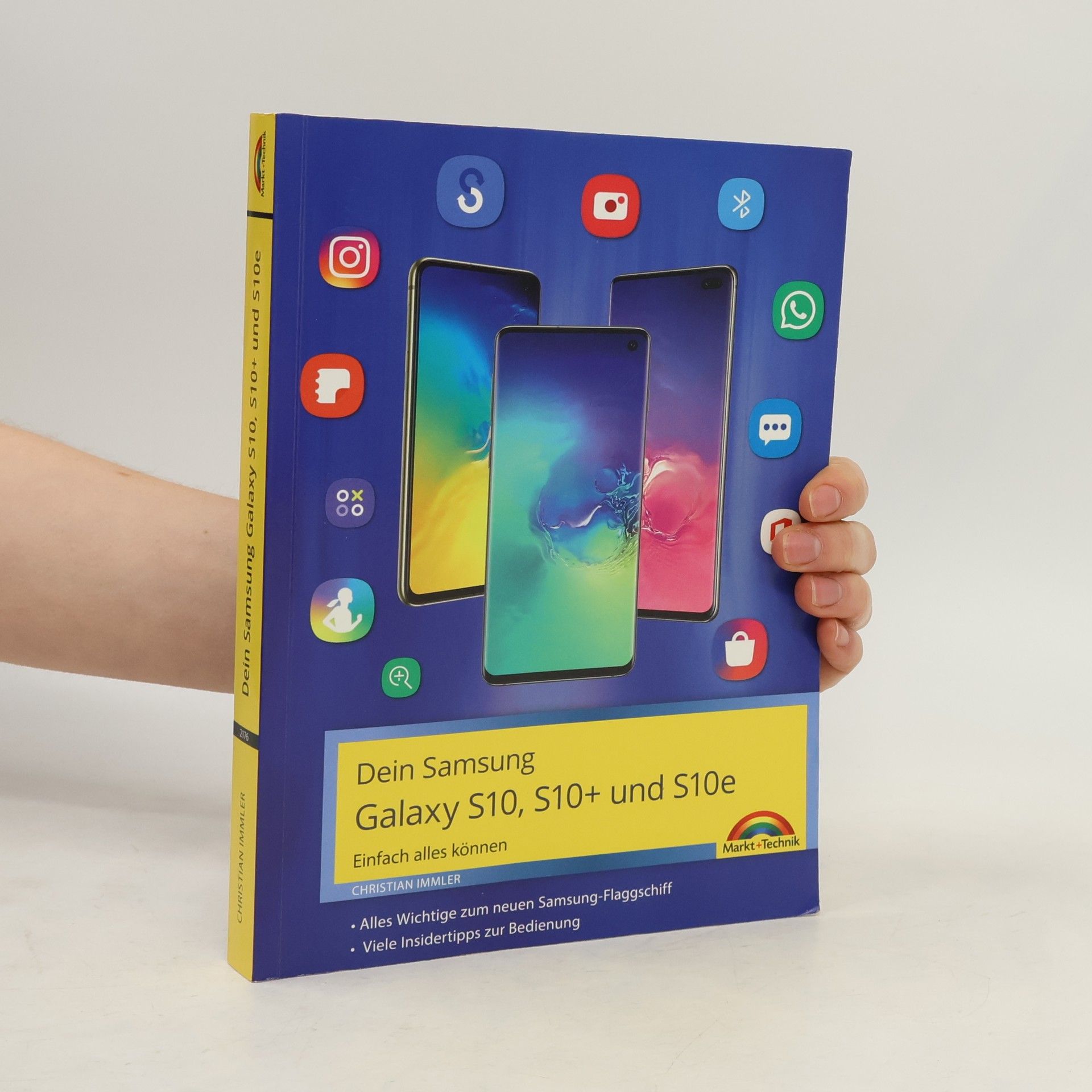 Christian Immler Dein Samsung Galaxy S10, S10+ und S10e