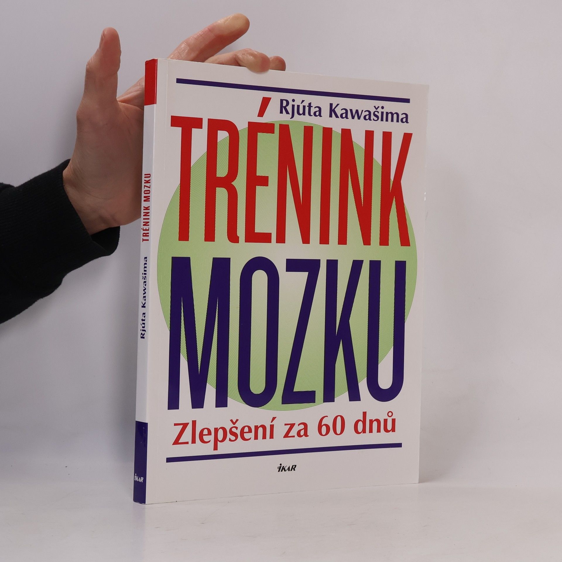 Ryūta Kawashima Trénink mozku : zlepšení za 60 dnů