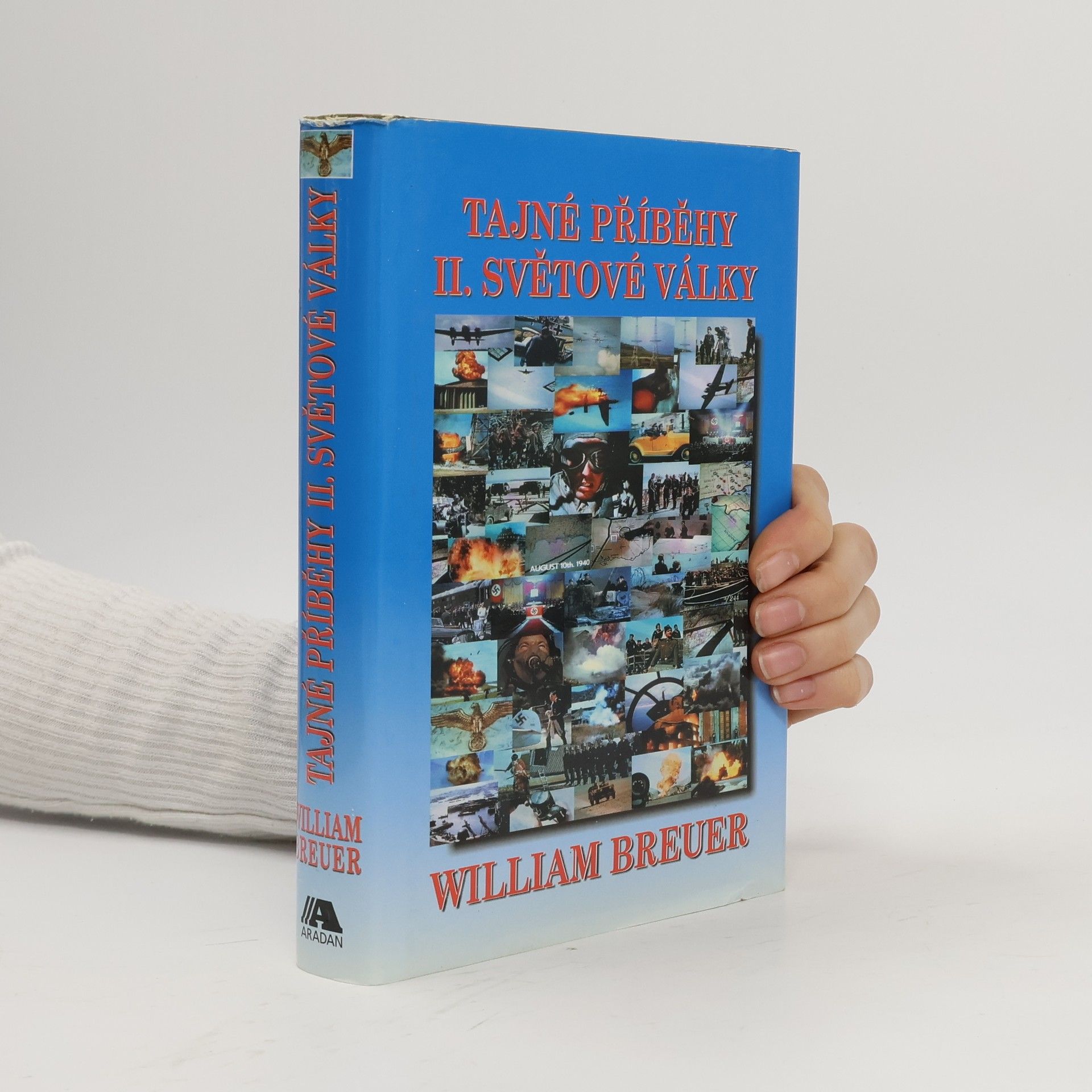 William Breuer Tajné příběhy II. světové války