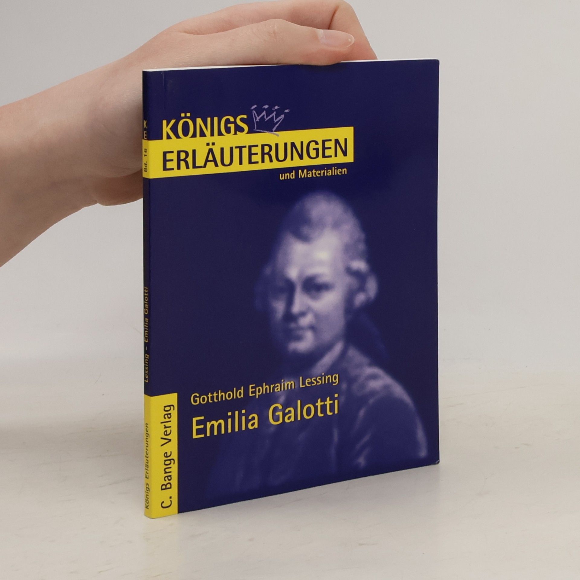 Rüdiger Bernhardt Erläuterungen zu Gotthold Ephraim Lessing, Emilia Galotti