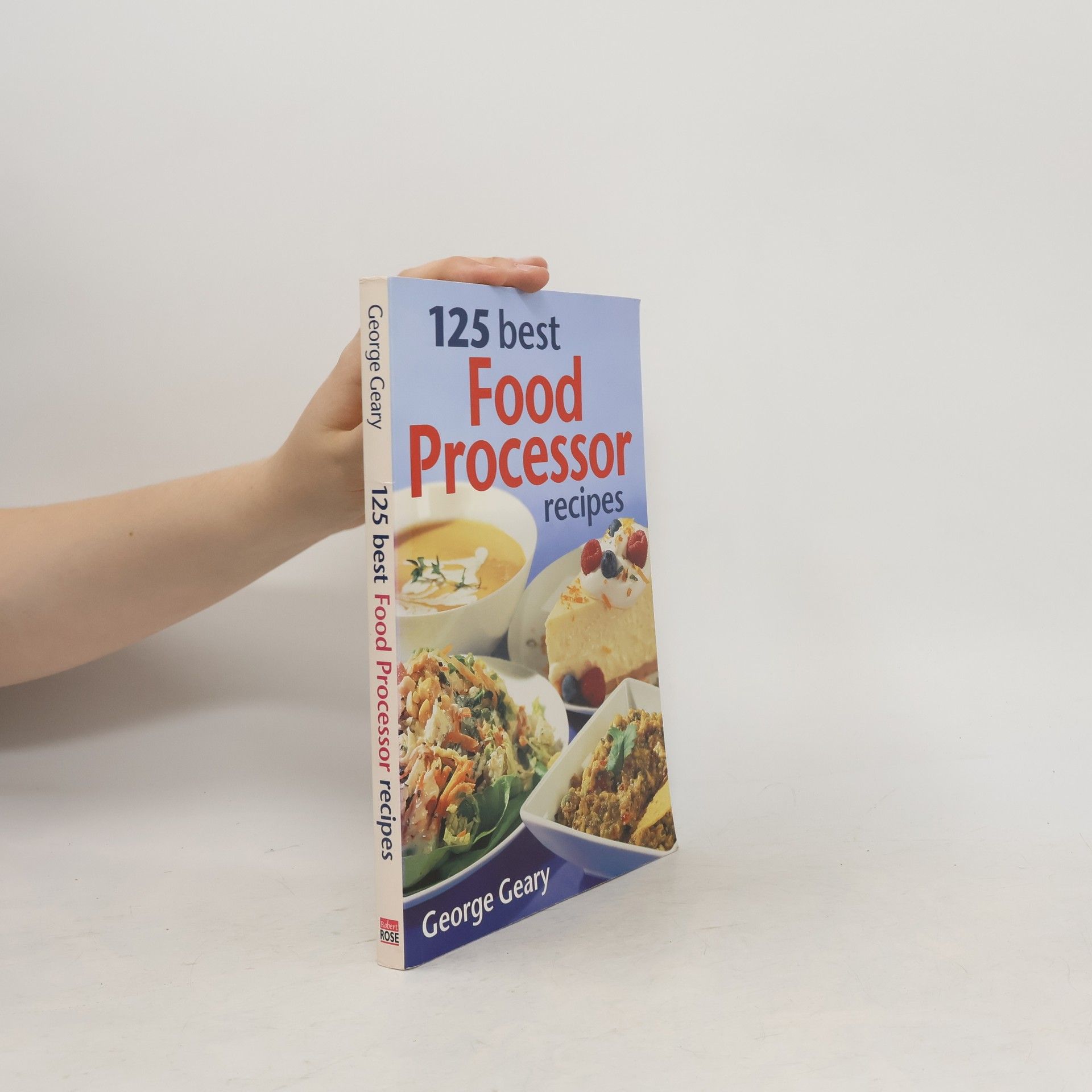 George Geary 125 Best Food Processor Recipes