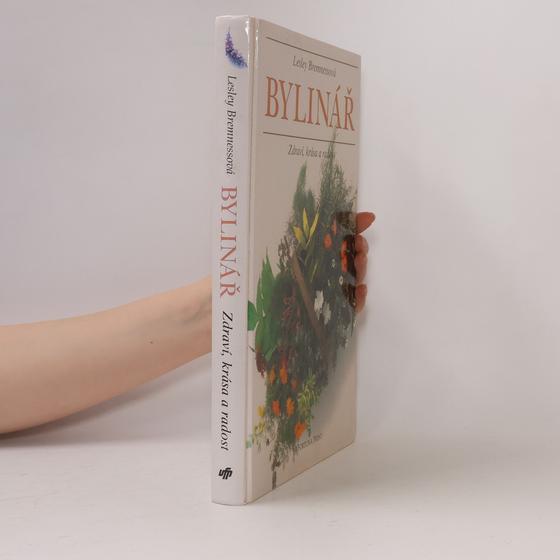 Lesley Bremness Bylinář. Zdraví, krása a radost