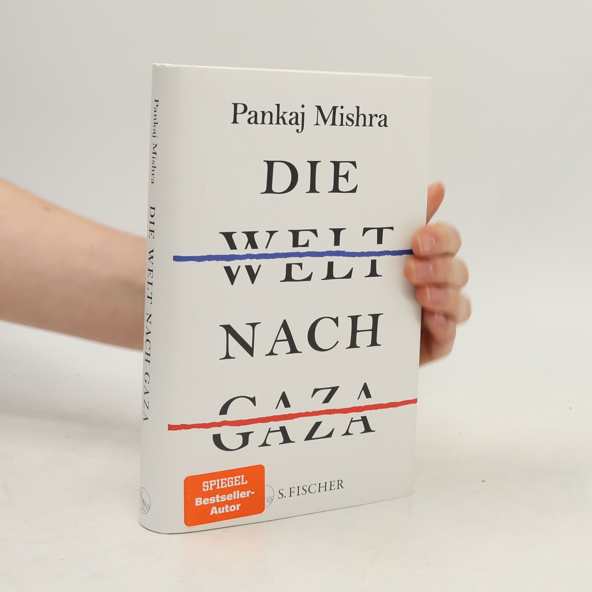 Pankaj Mishara Die Welt nach Gaza