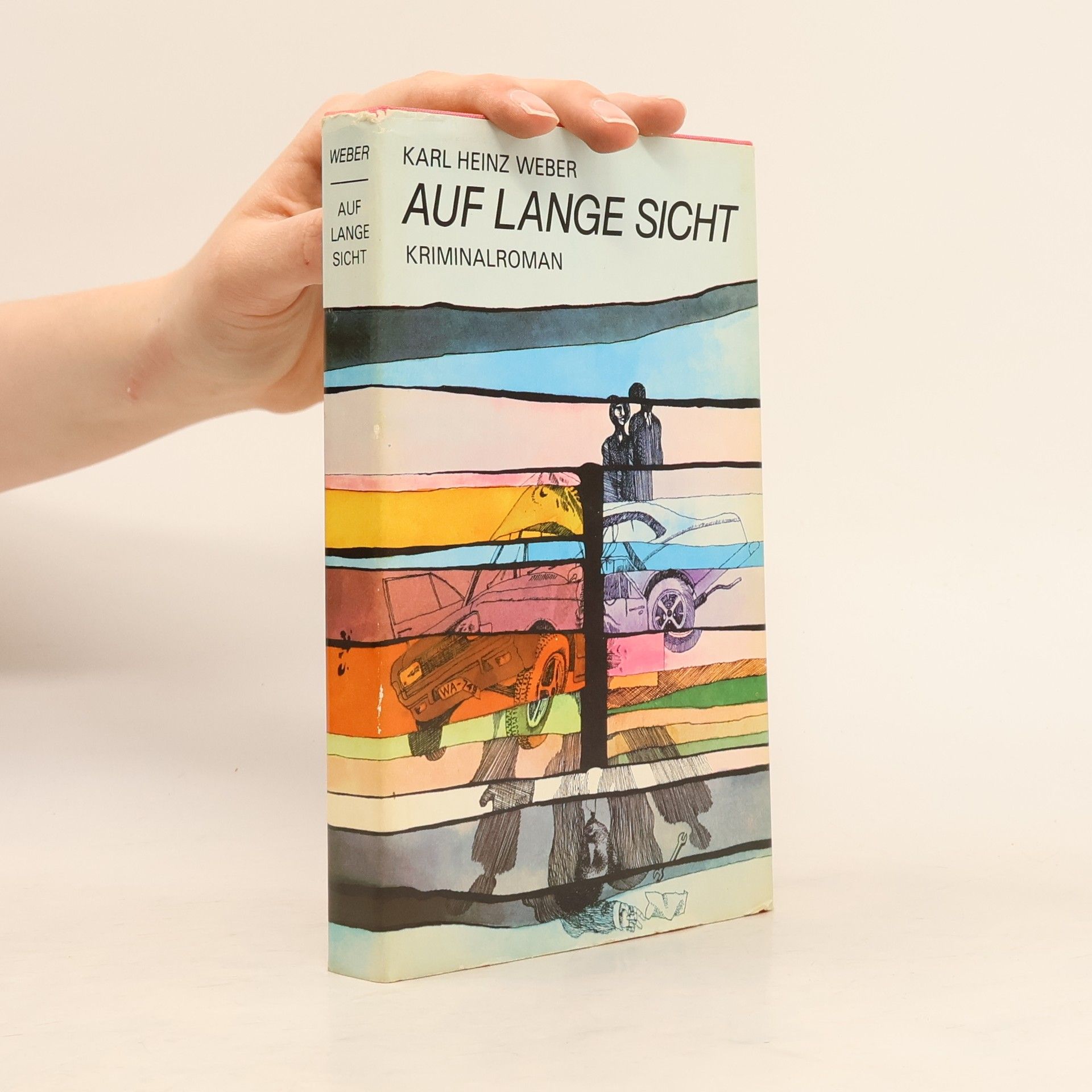Karl Heinz Weber Auf lange Sicht
