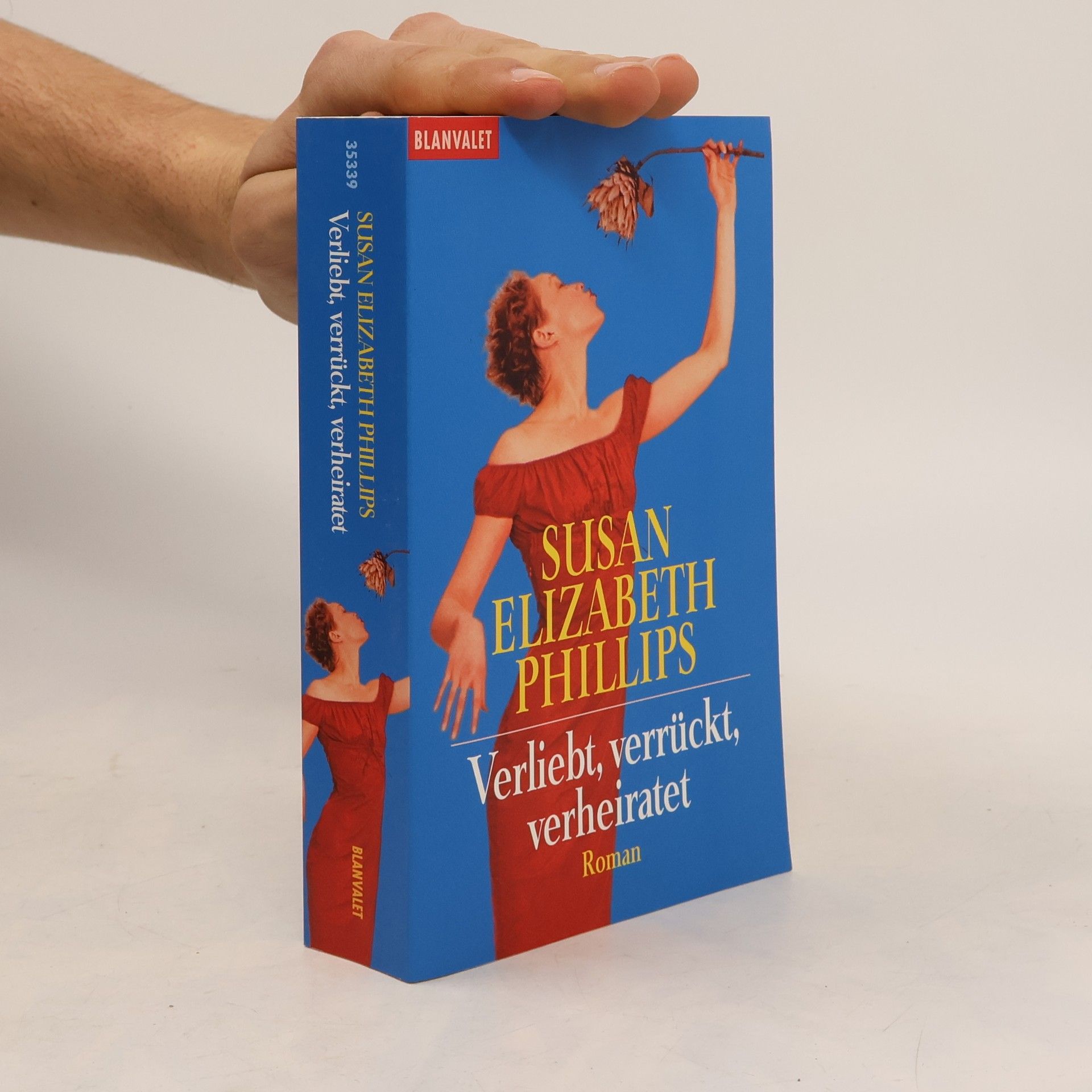 Susan Elizabeth Phillips Verliebt, verrückt, verheiratet