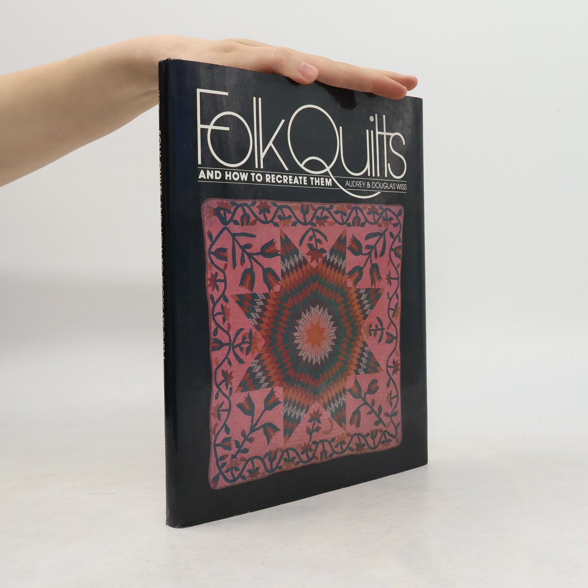 Audrey Wiss Folk Quilts and How to Recreate Them