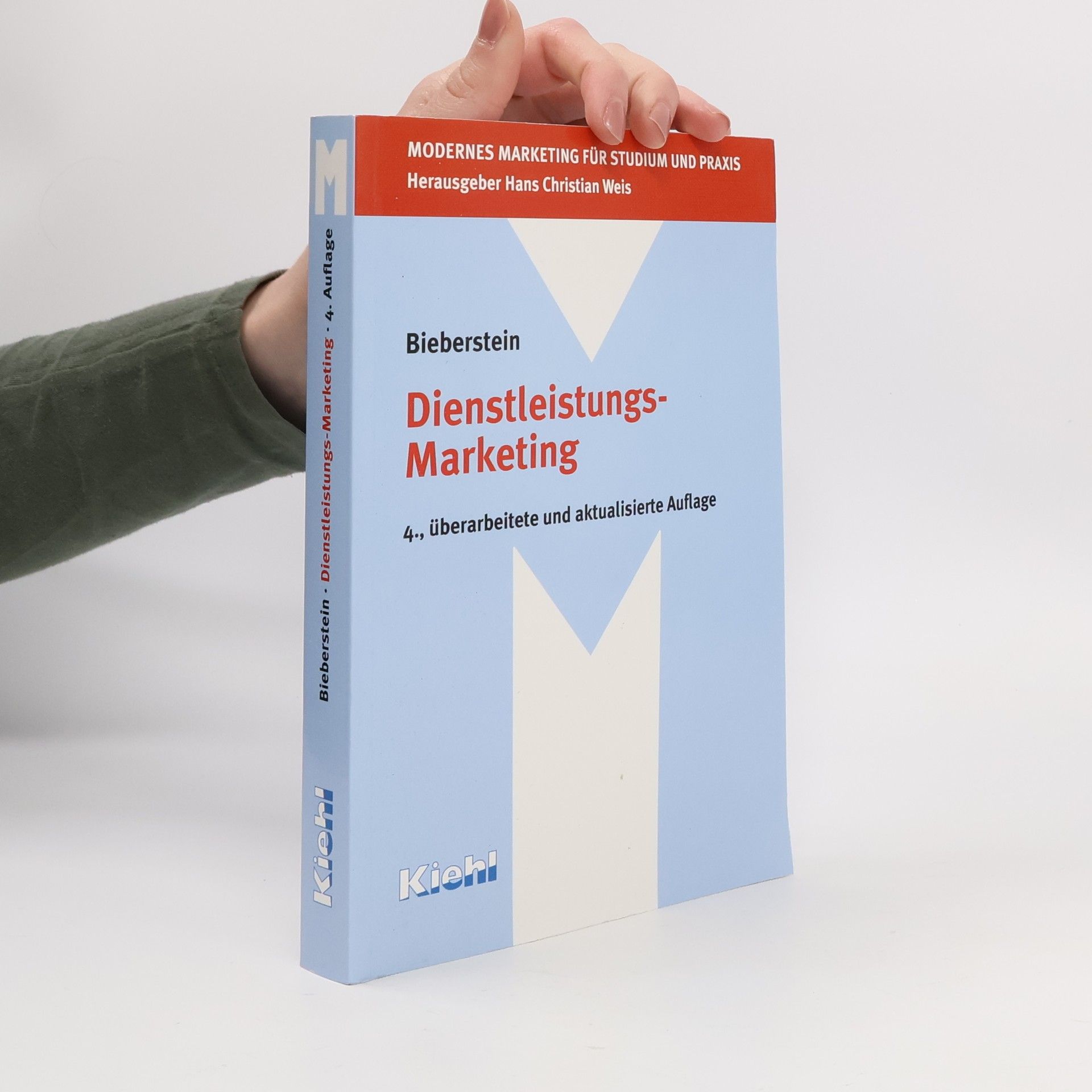 Modernes Marketing für Studium und Praxis: Dienstleistungs-Marketing
