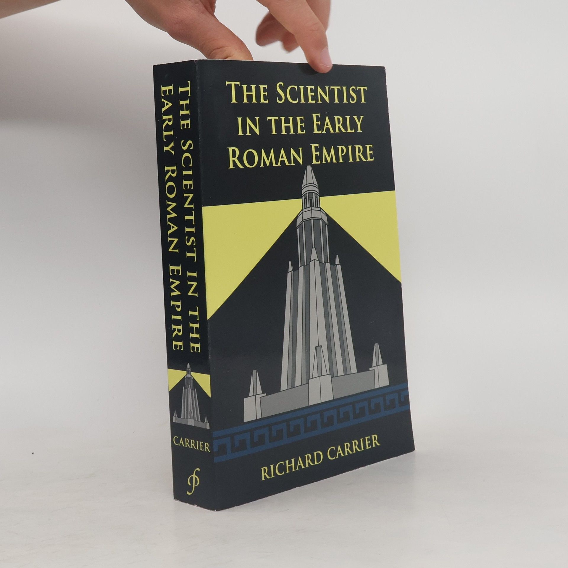 Richard C. Carrier The Scientist in the Early Roman Empire