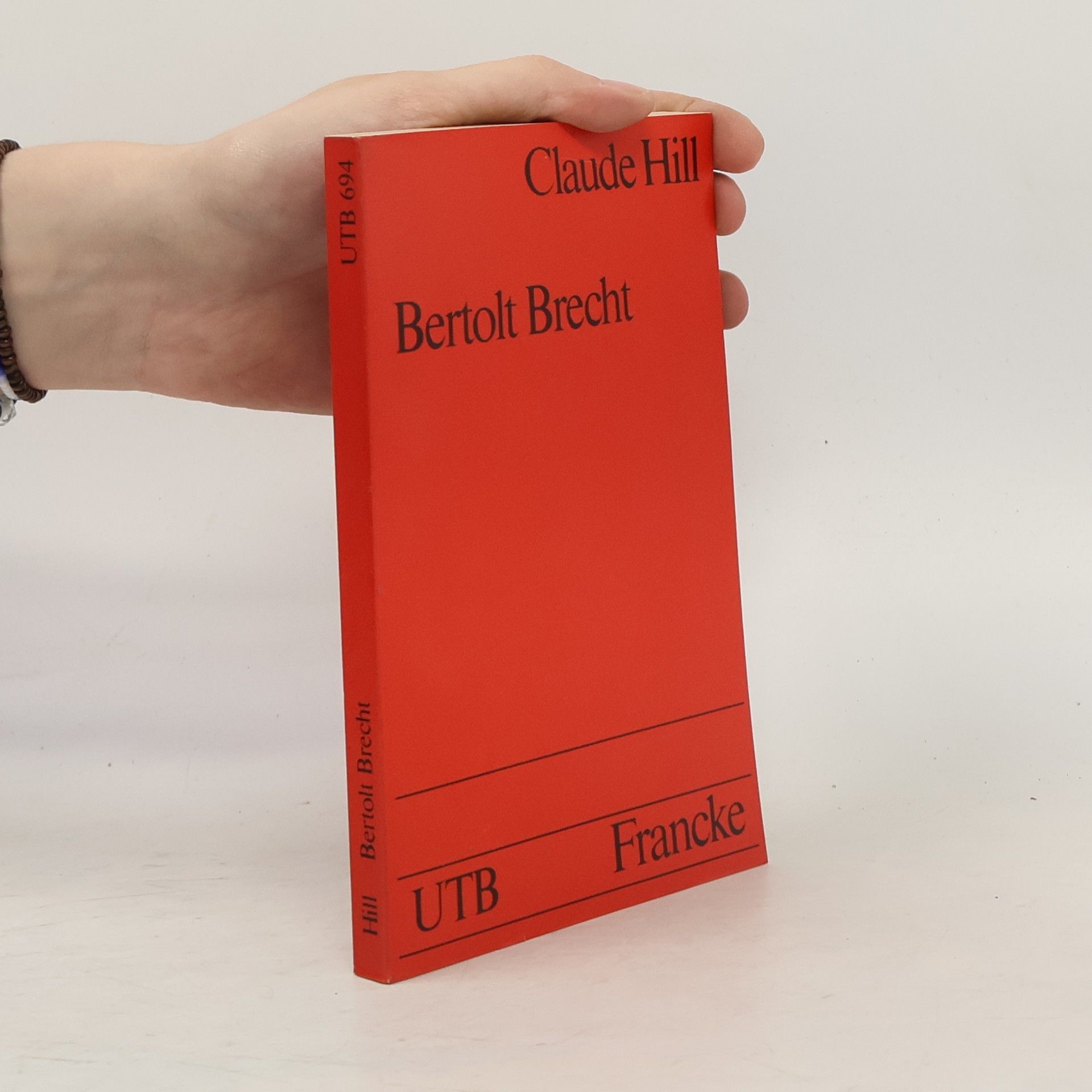 Claude Hill Bertolt Brecht
