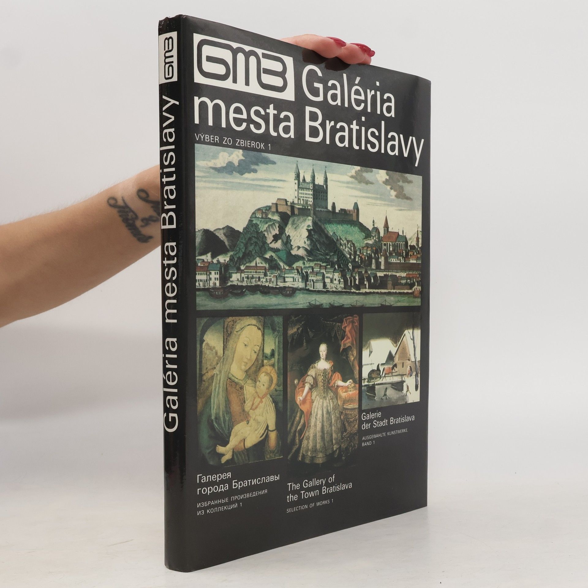 Collectif d'auteurs Galéria mesta Bratislavy Výber zo zbierok 1