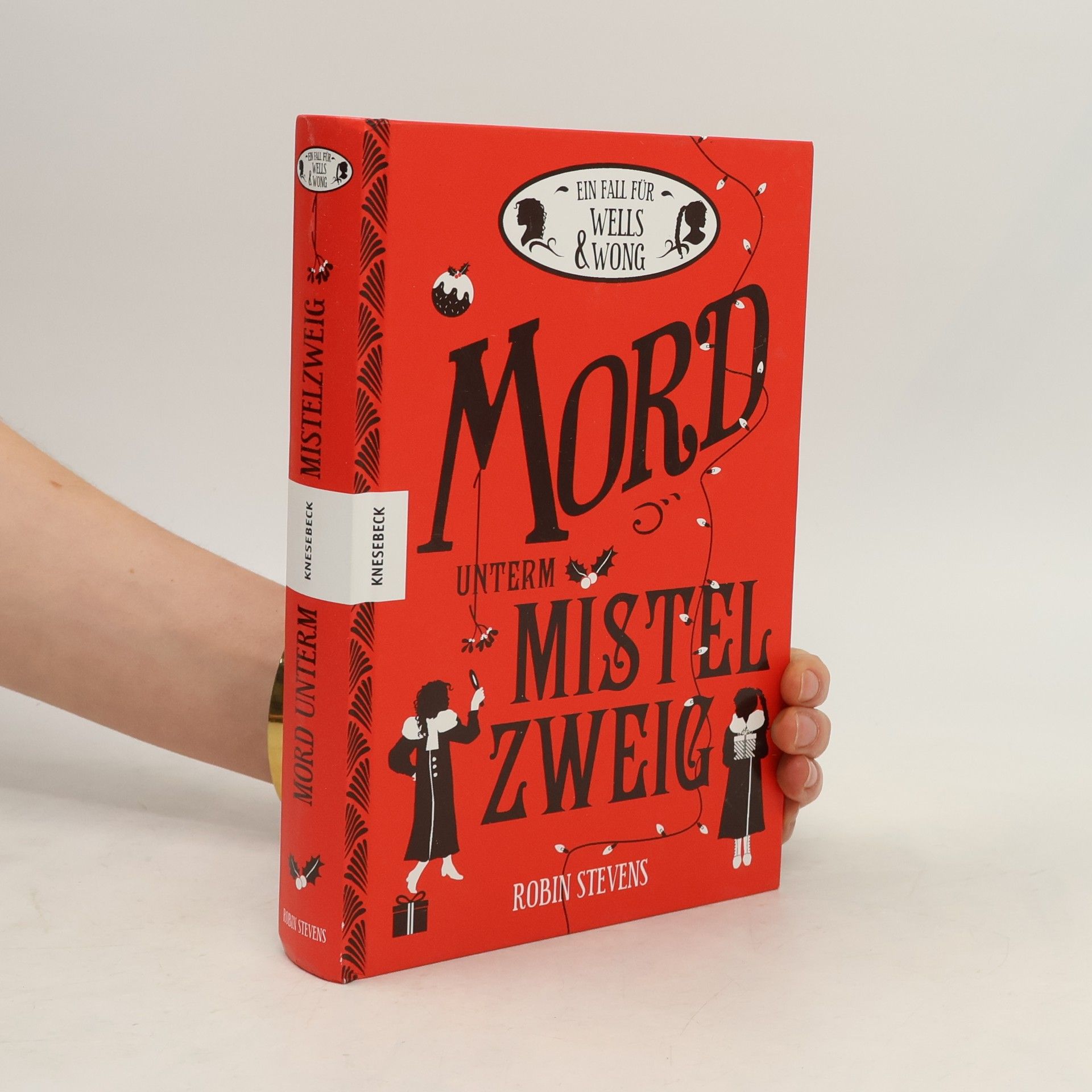 Robin Stevens Mord unterm Mistelzweig
