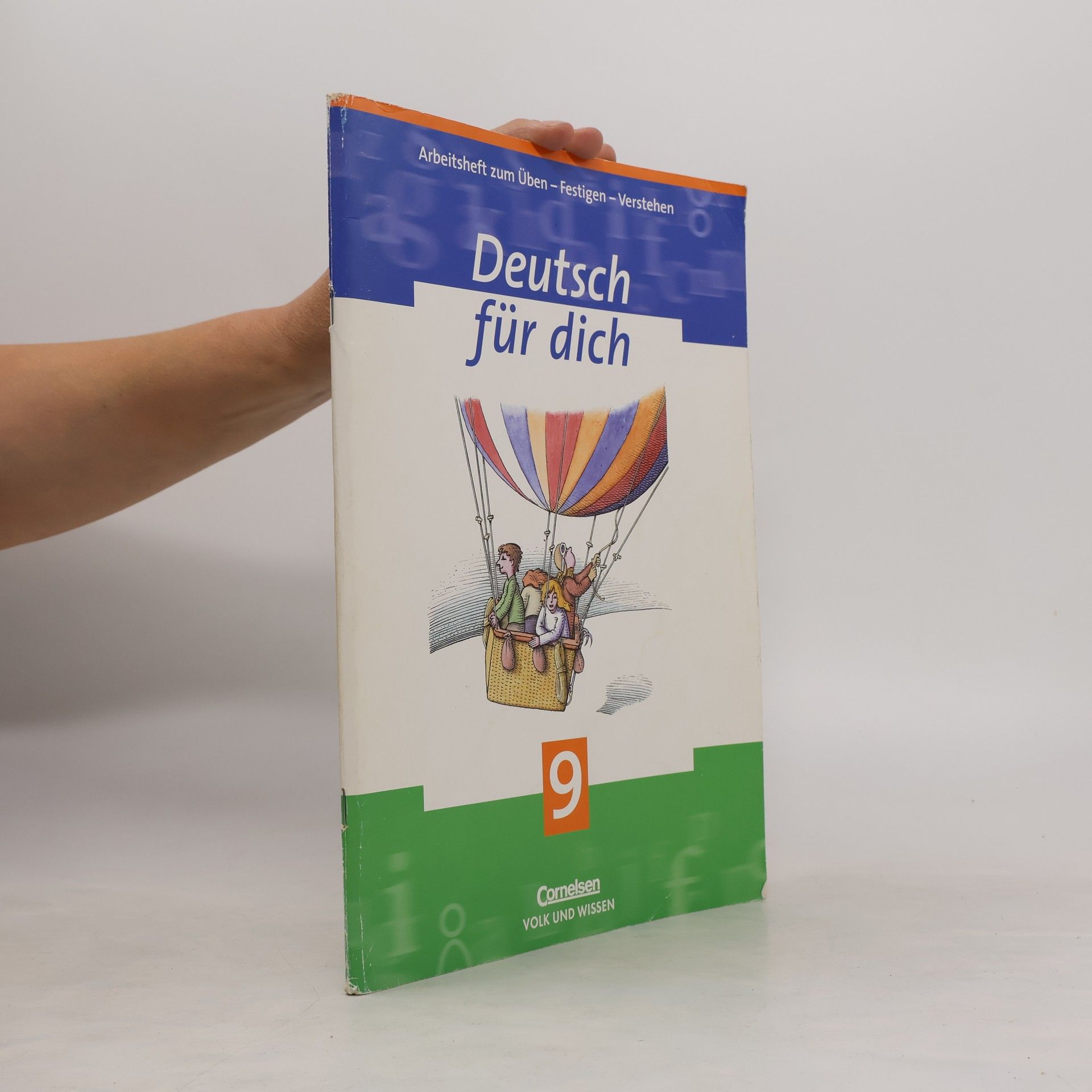 Carola Feyer Deutsch für dich - Arbeitshefte zum Üben - Festigen - Verstehen - 9: Deutsch für dich, neue Rechtschreibung, 9. Schuljahr