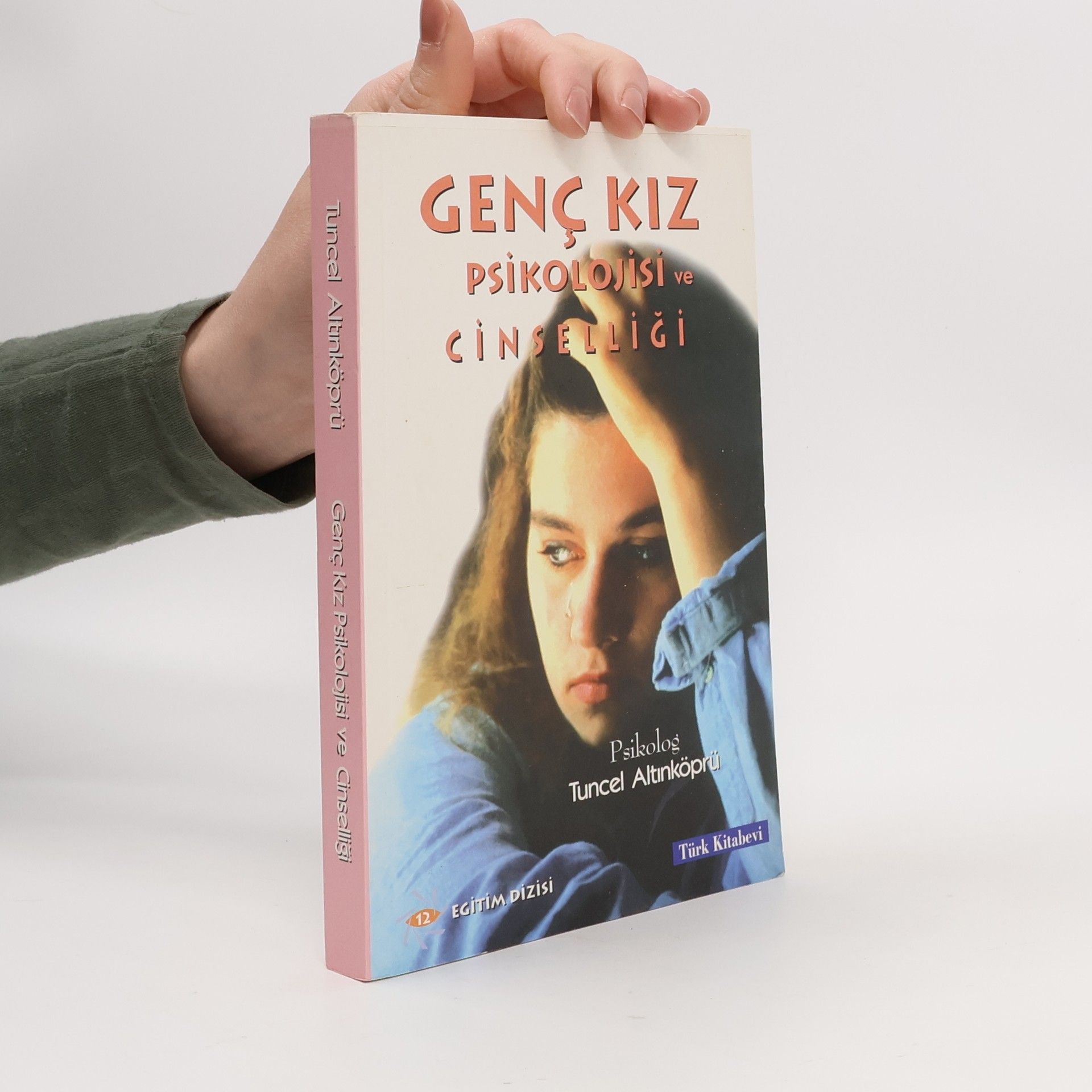 Aydýn Altuntas Genc Kiz Psikolojisi ve Cinselligi