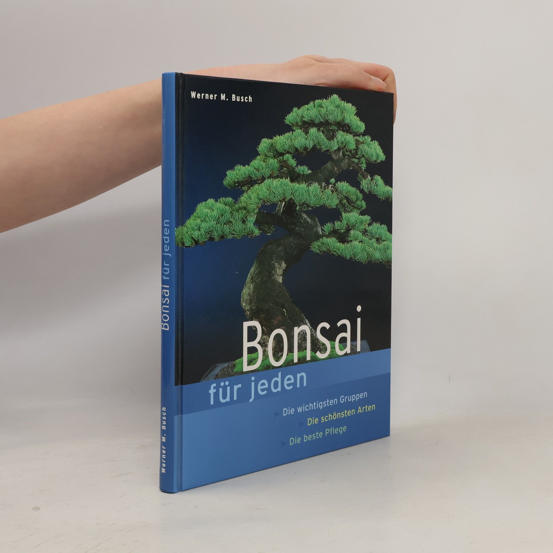 Werner M. Busch Bonsai für jeden