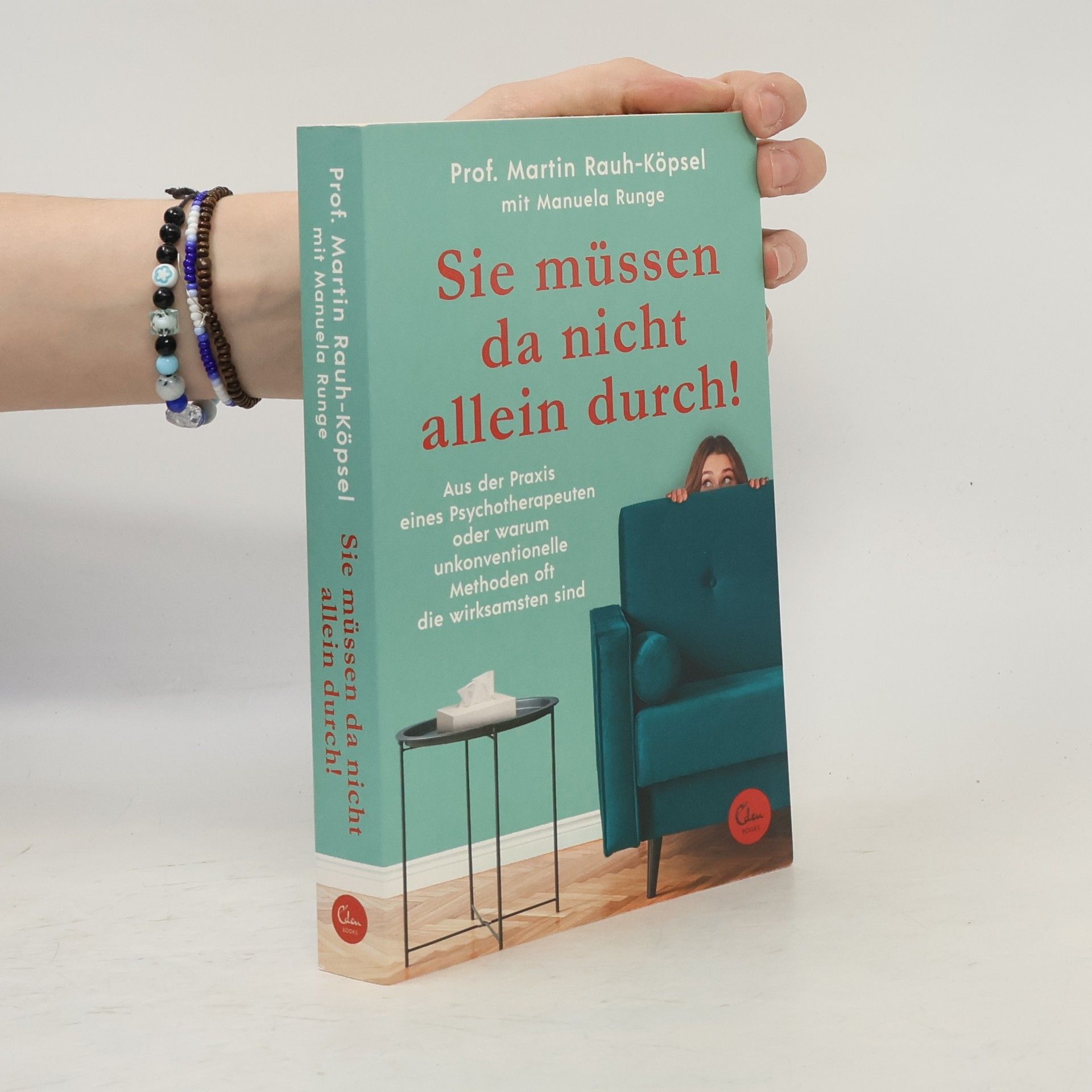 Martin Rauh-Köpsel Sie müssen da nicht allein durch!
