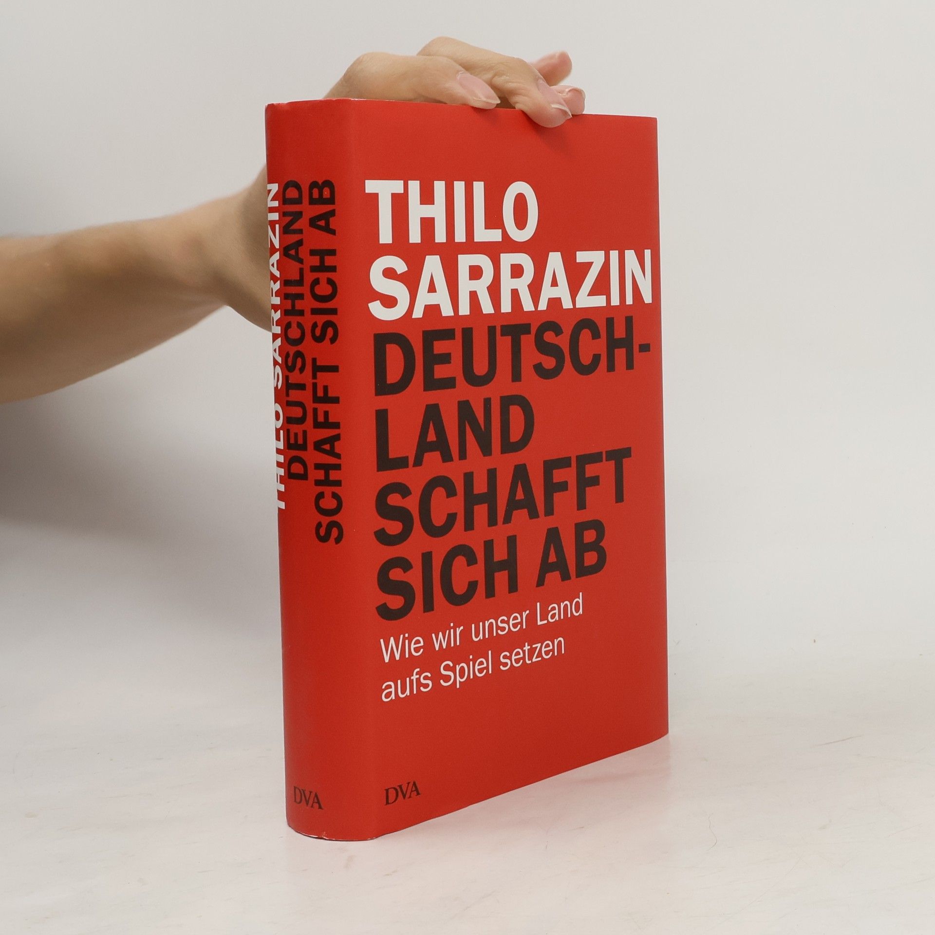 Thilo Sarrazin Deutschland schafft sich ab