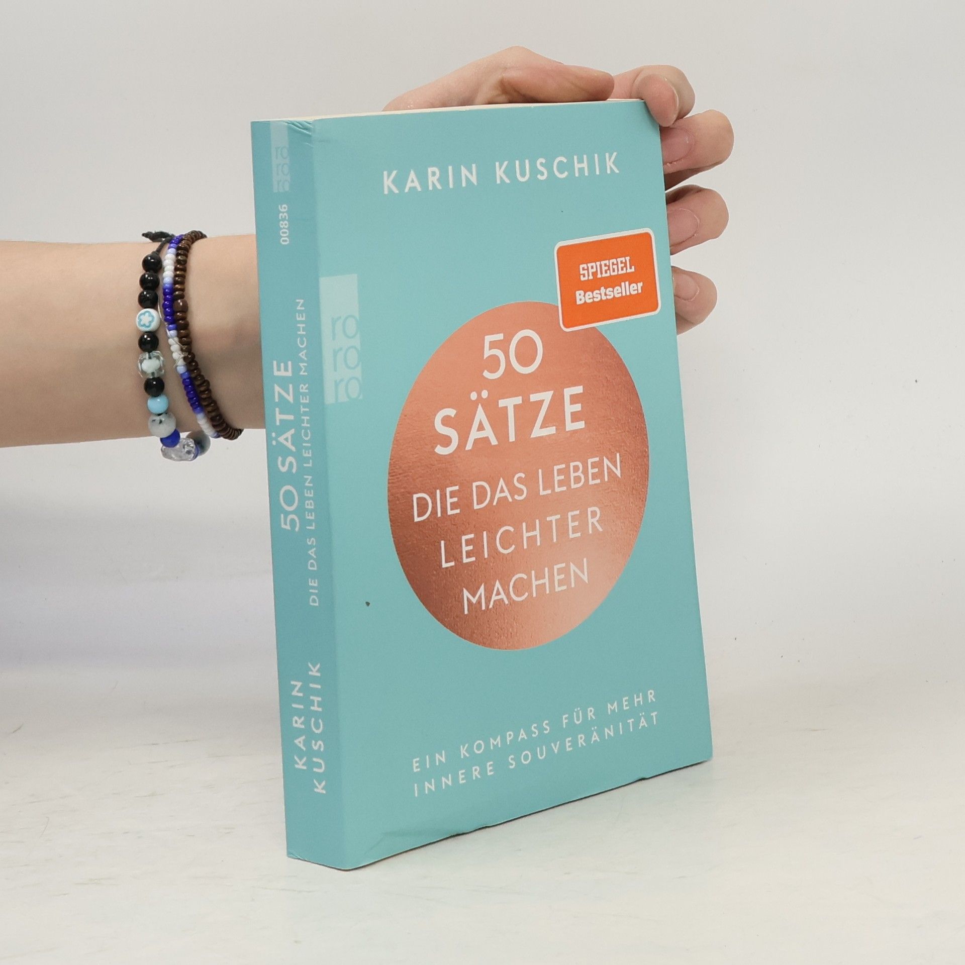 Karin Kuschik 50 Sätze. Die das Leben Leichter Machen