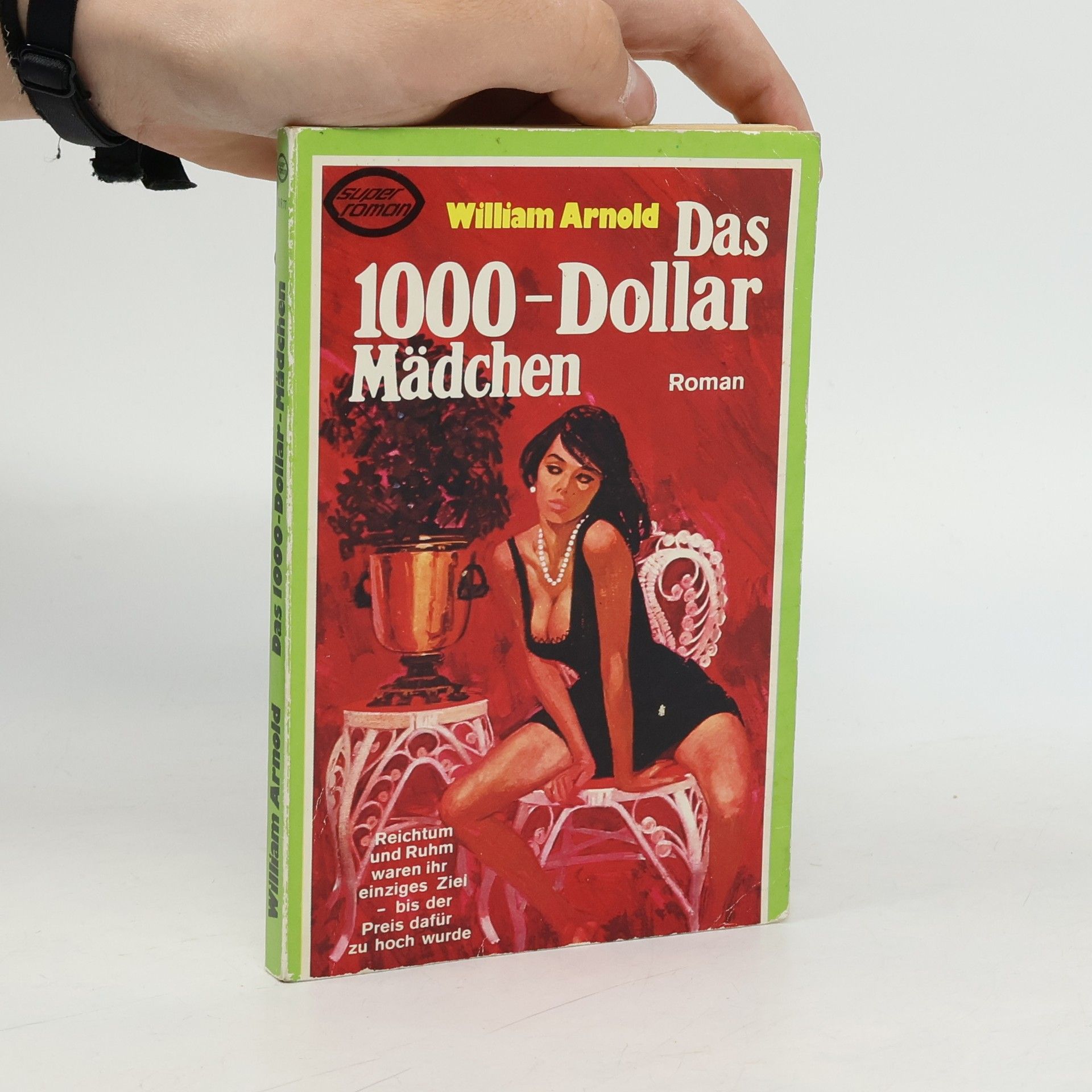 William Arnold Das 1000- Dollar Mädchen