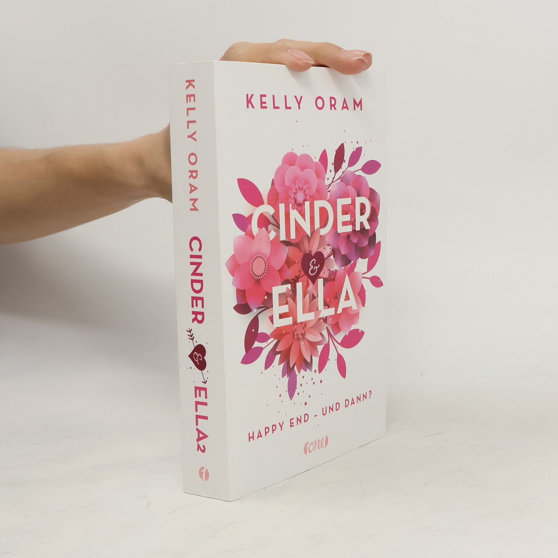 Kelly Oram Cinnder & Ella. Happy End - und dann?