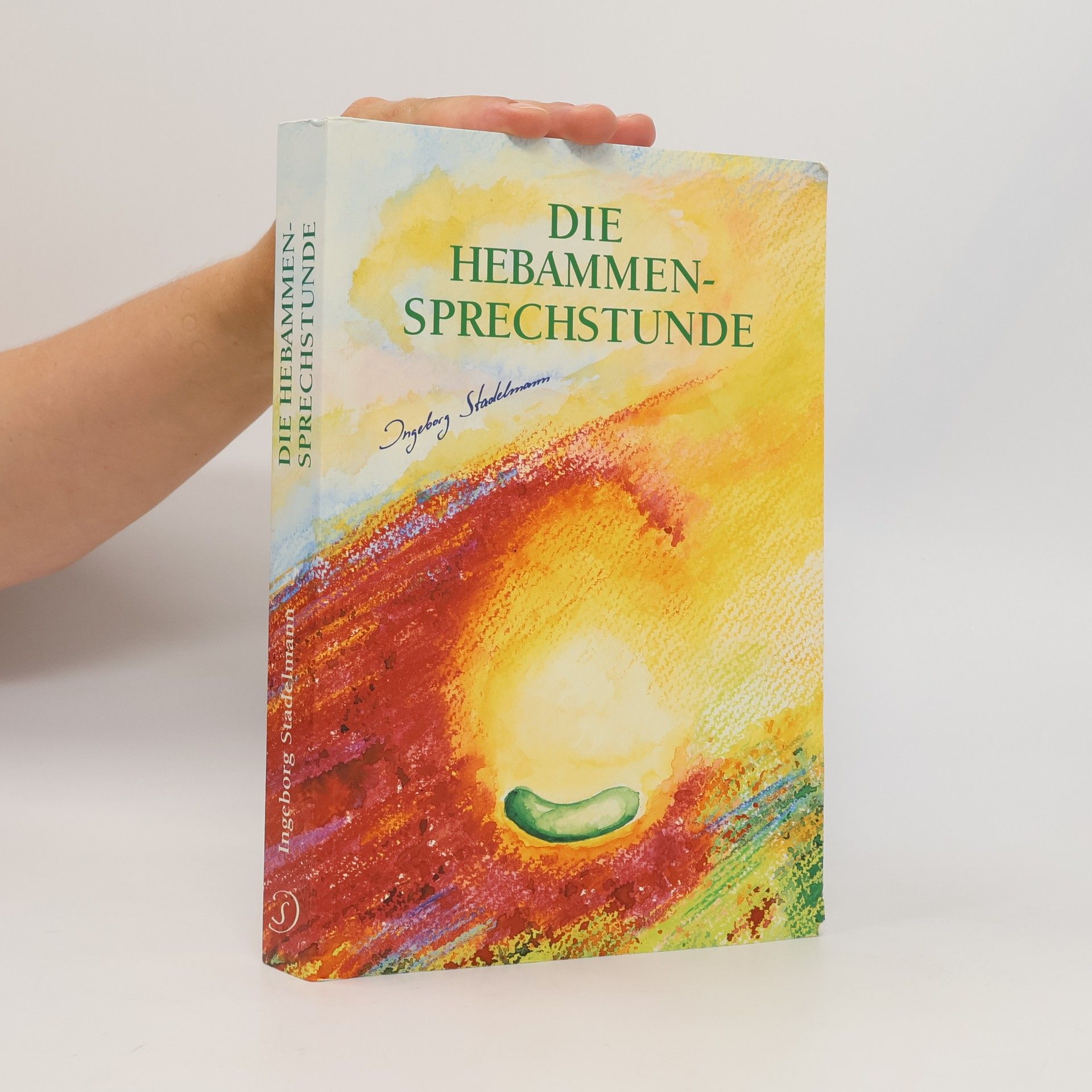 Ingeborg Stadelmann Die Hebammen - Sprechstunde