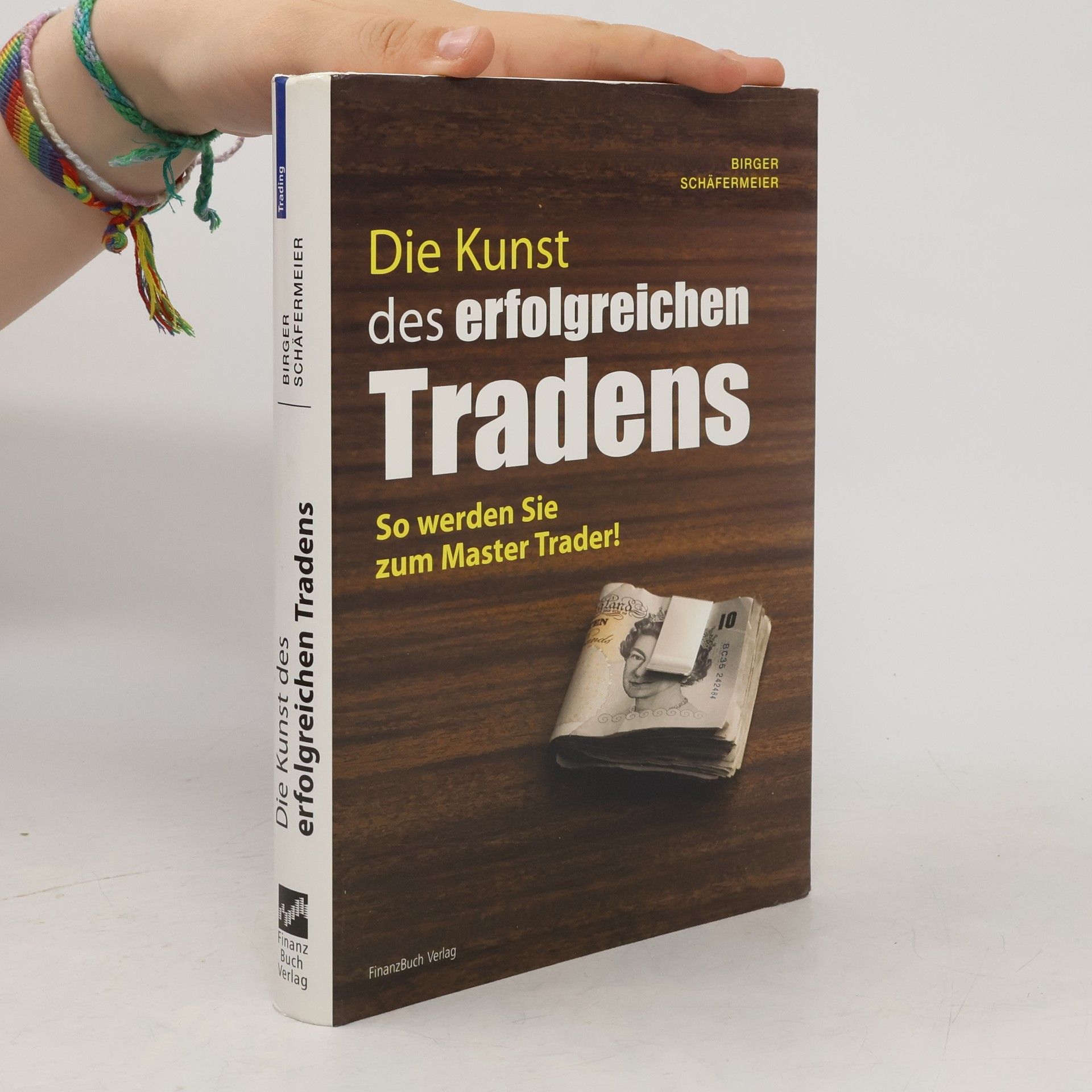 Birger Schäfermeier Die Kunst des erfolgreichen Tradens