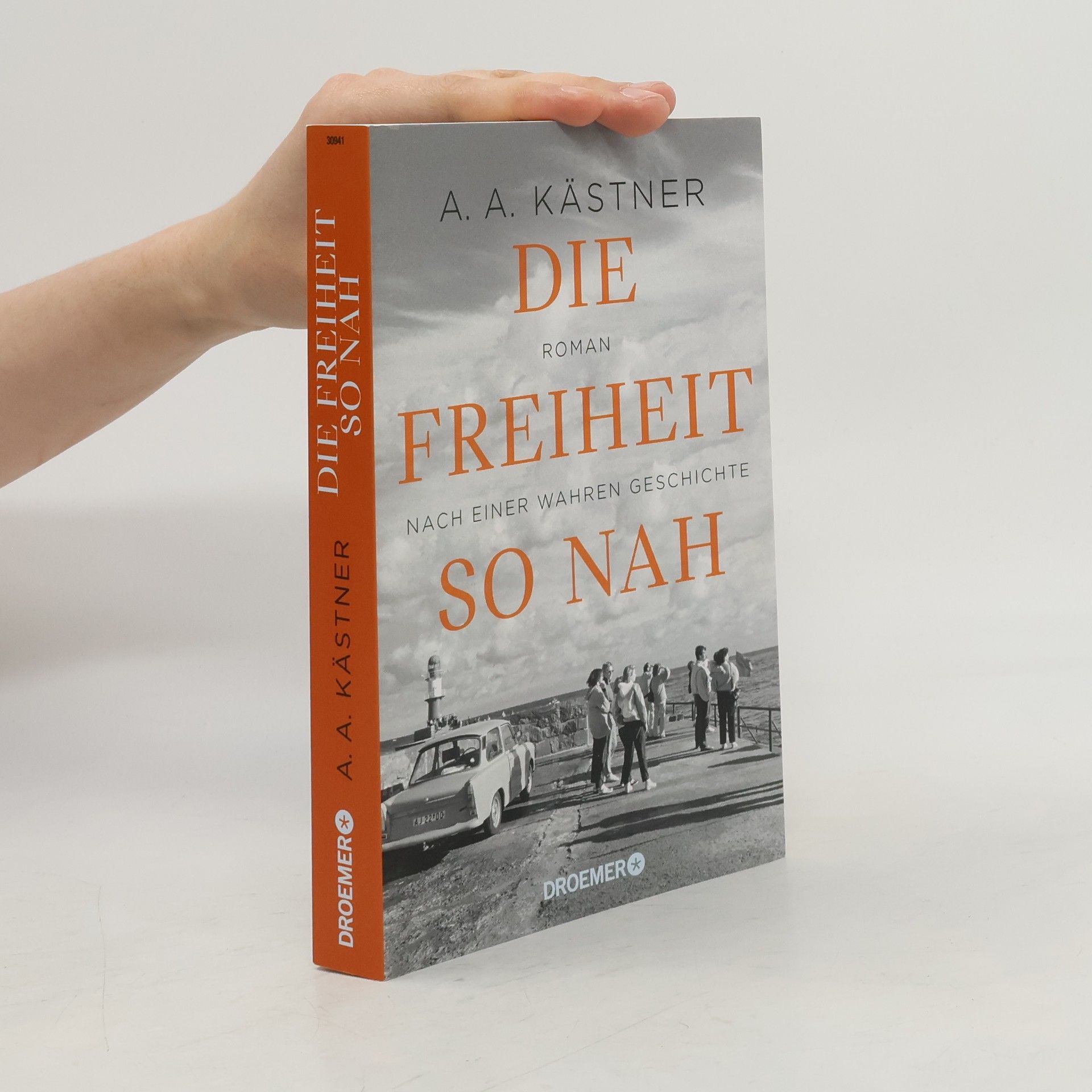 A. A. Kästner Die Freiheit so nah