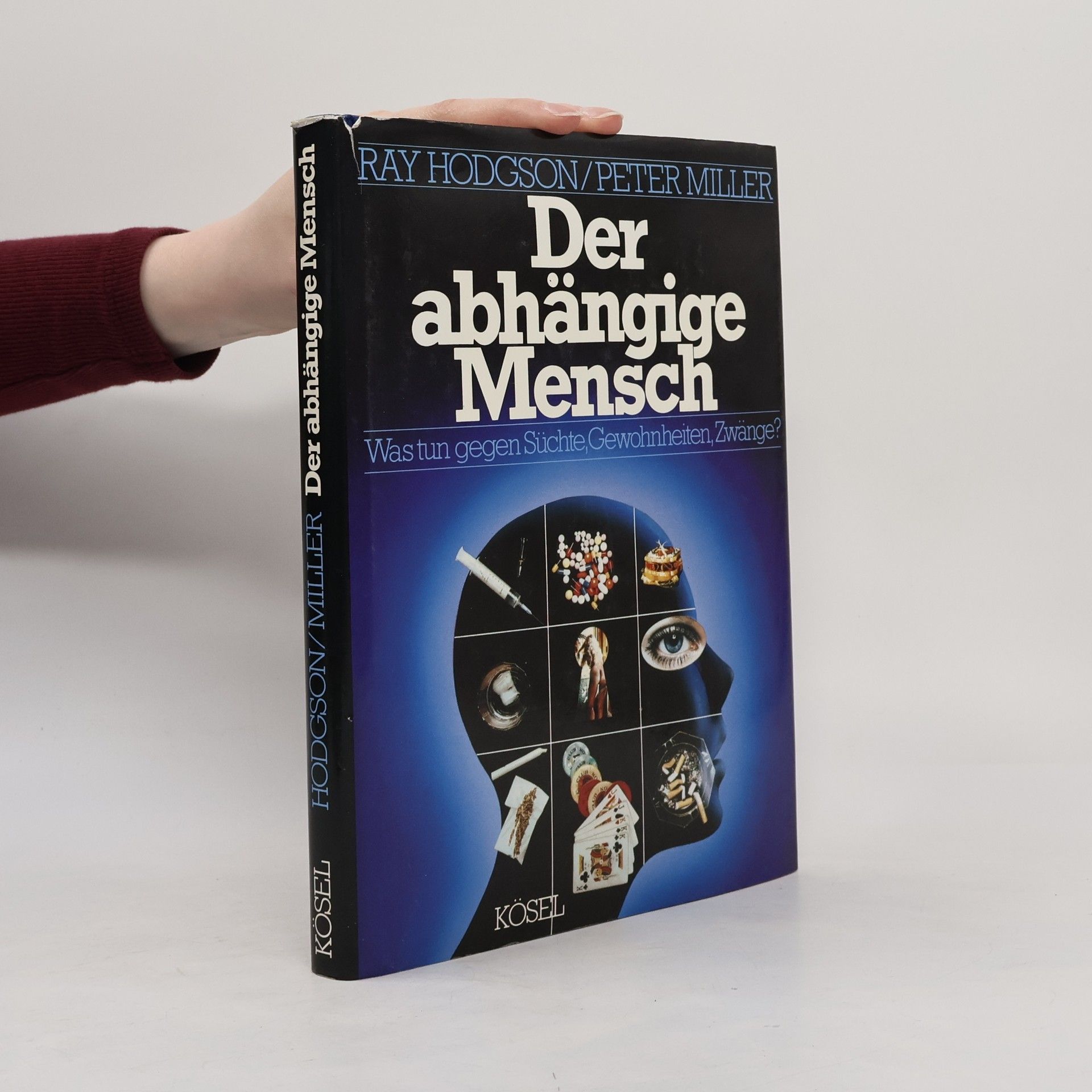 Ray Hodgson Der abhängige Mensch