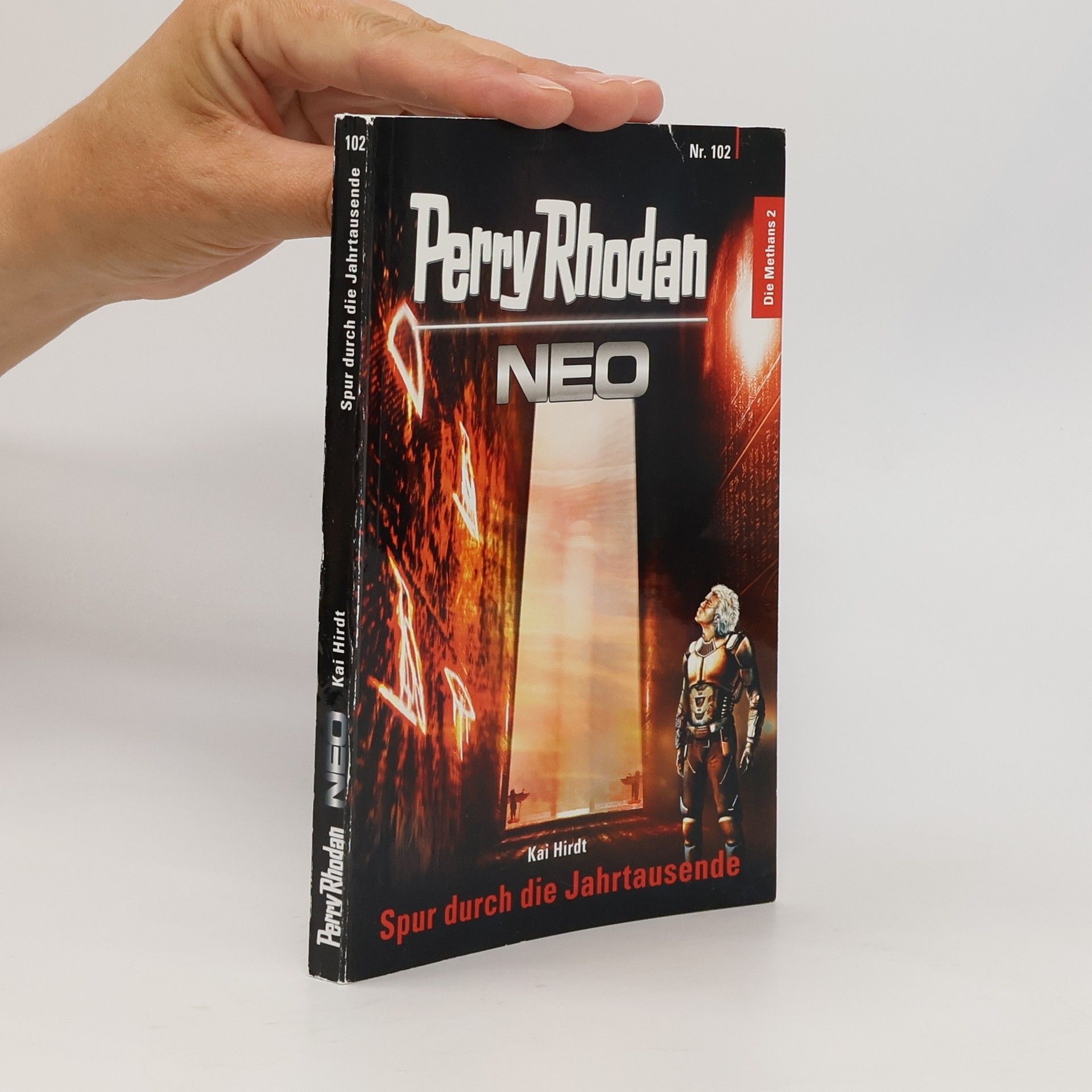 Kai Hirdt Perry Rhodan Neo 102. Spur durch die Jahrtausende