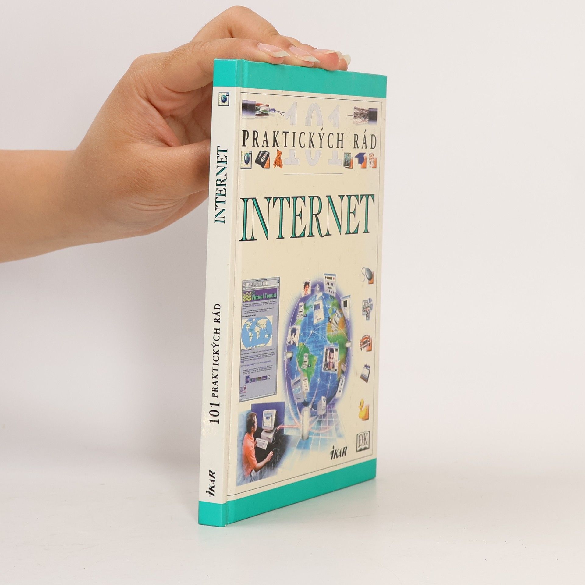 Kolektiv autorů Internet – 101 praktických rád