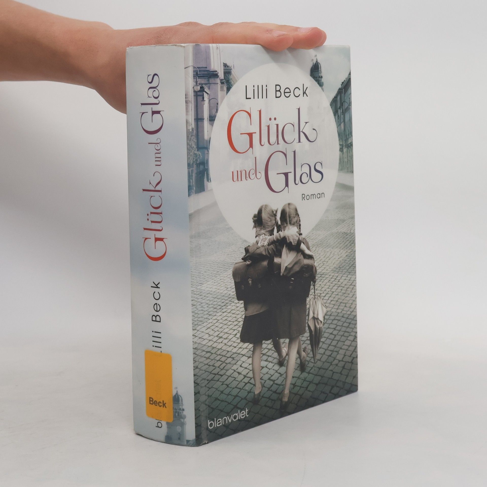 Lilli Beck Glück und Glas