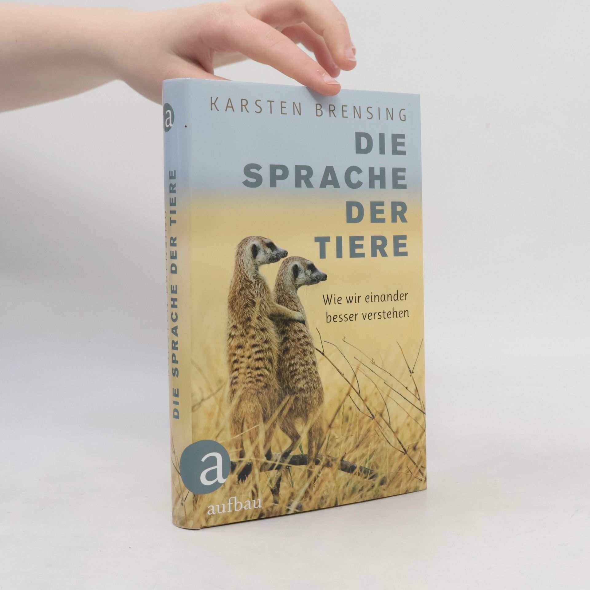 Karsten Brensing Die Sprache der Tiere